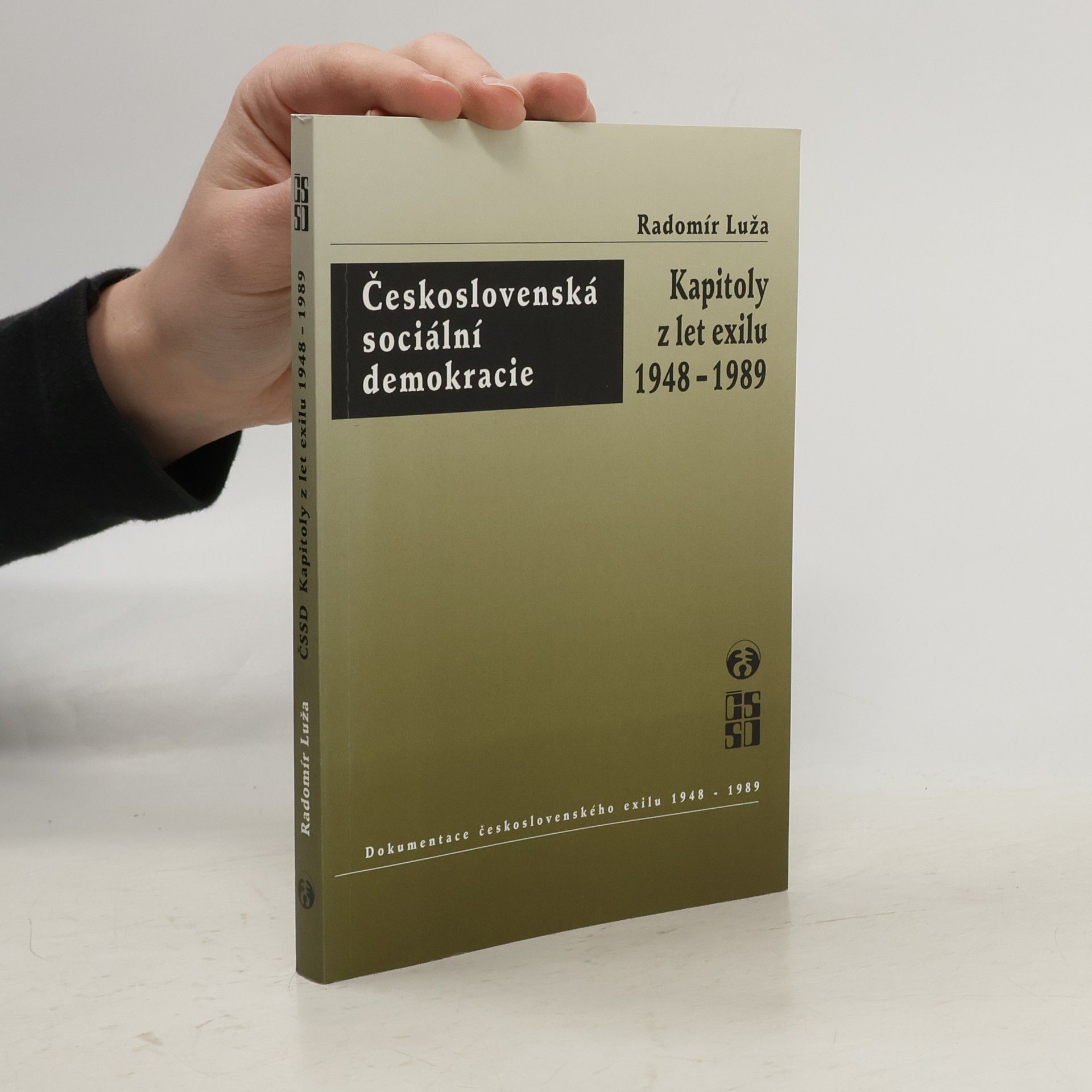 Československá sociální demokracie: Kapitoly z let exilu 1948-1989