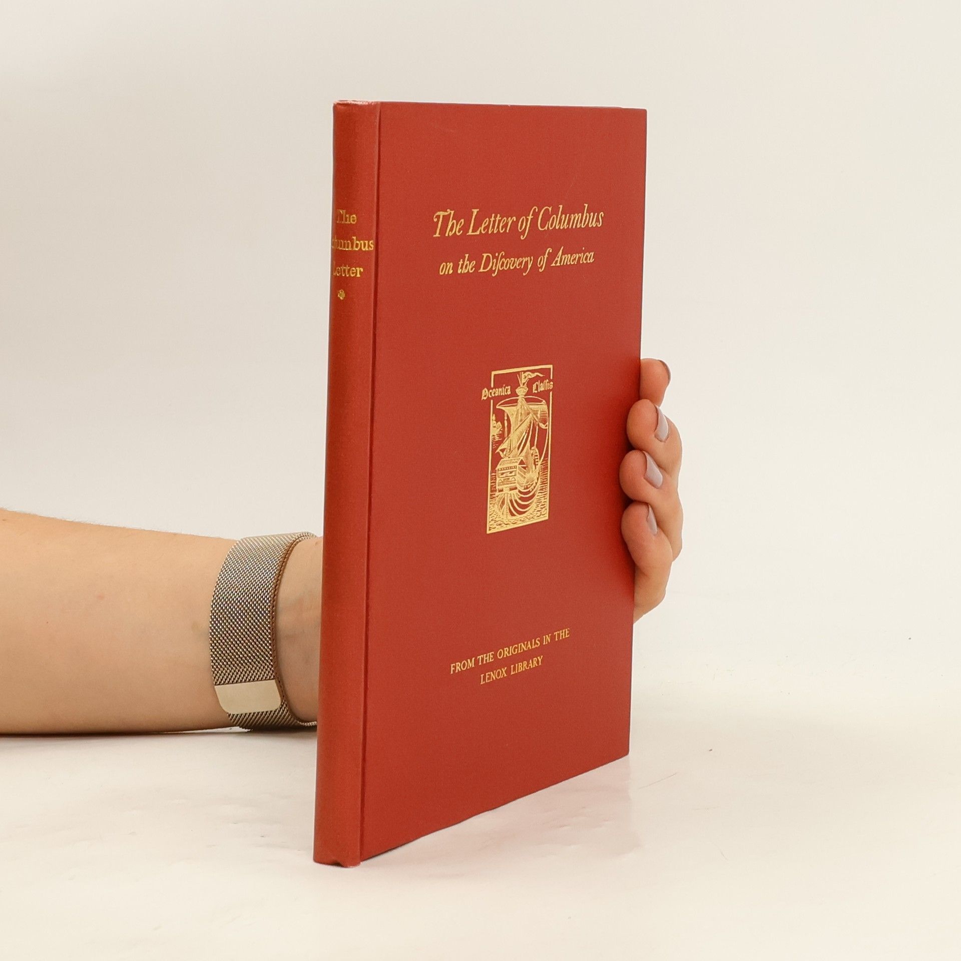 Christopher Ca Columbus The Letter of Columbus on the Discovery of America