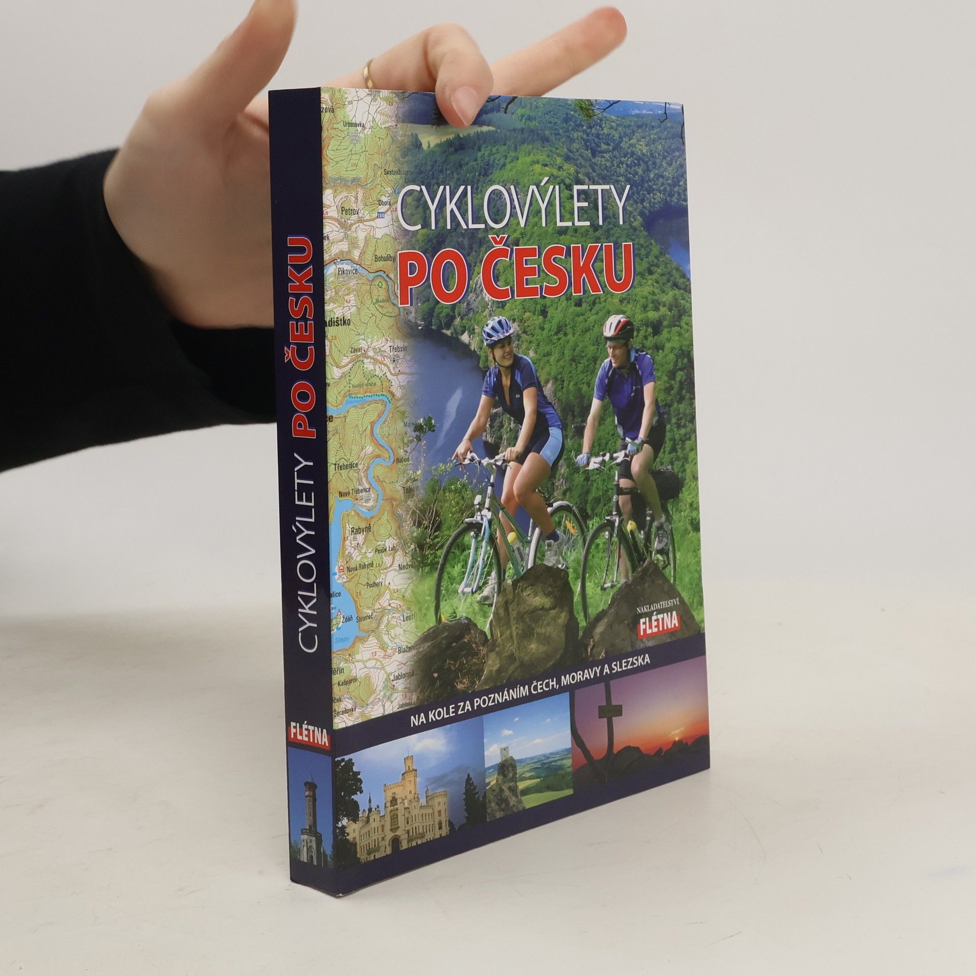 Martin Leschinger Cyklovýlety po Česku : na kole za poznáním Čech, Moravy a Slezska
