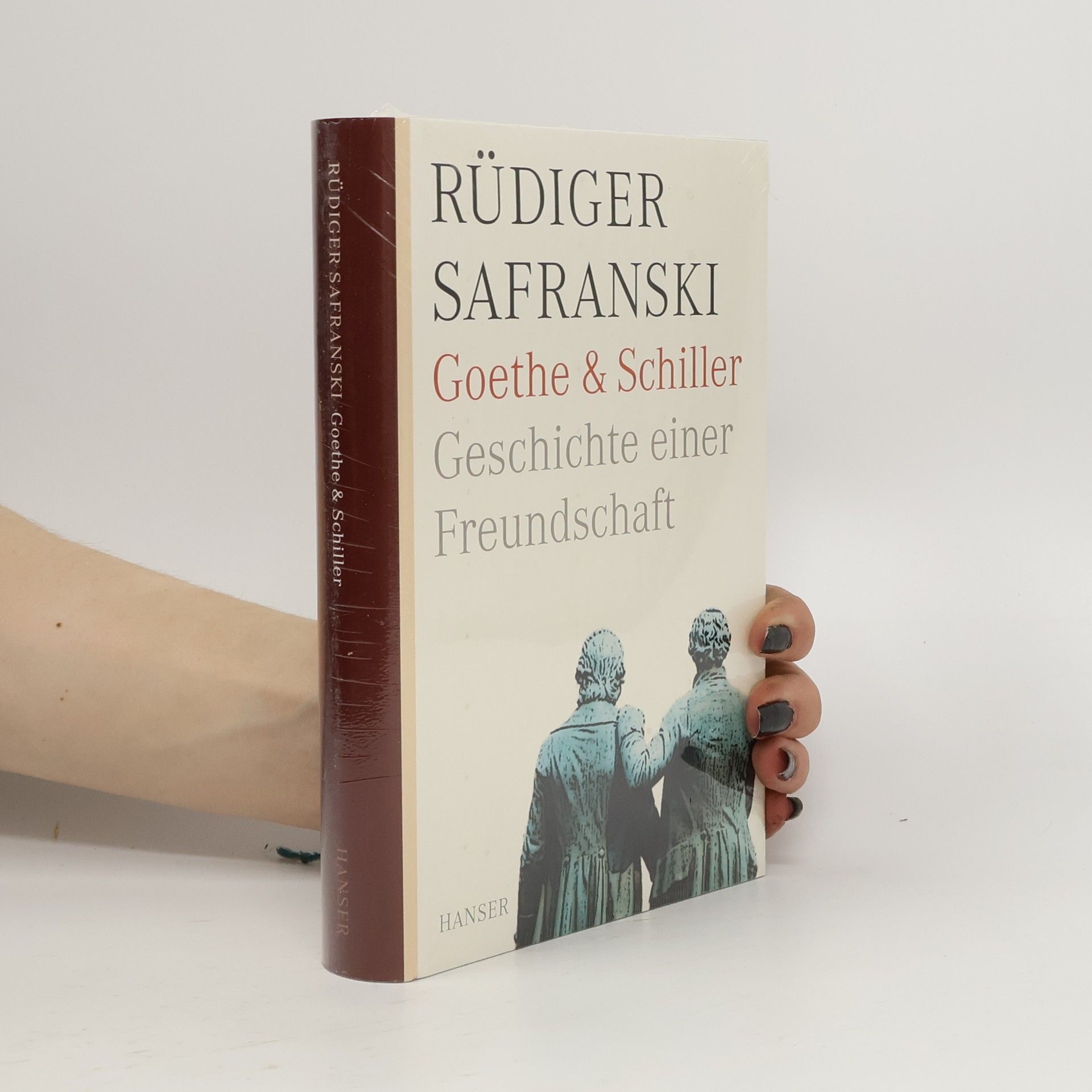 Rüdiger Safranski Goethe und Schiller. Geschichte einer Freundschaft