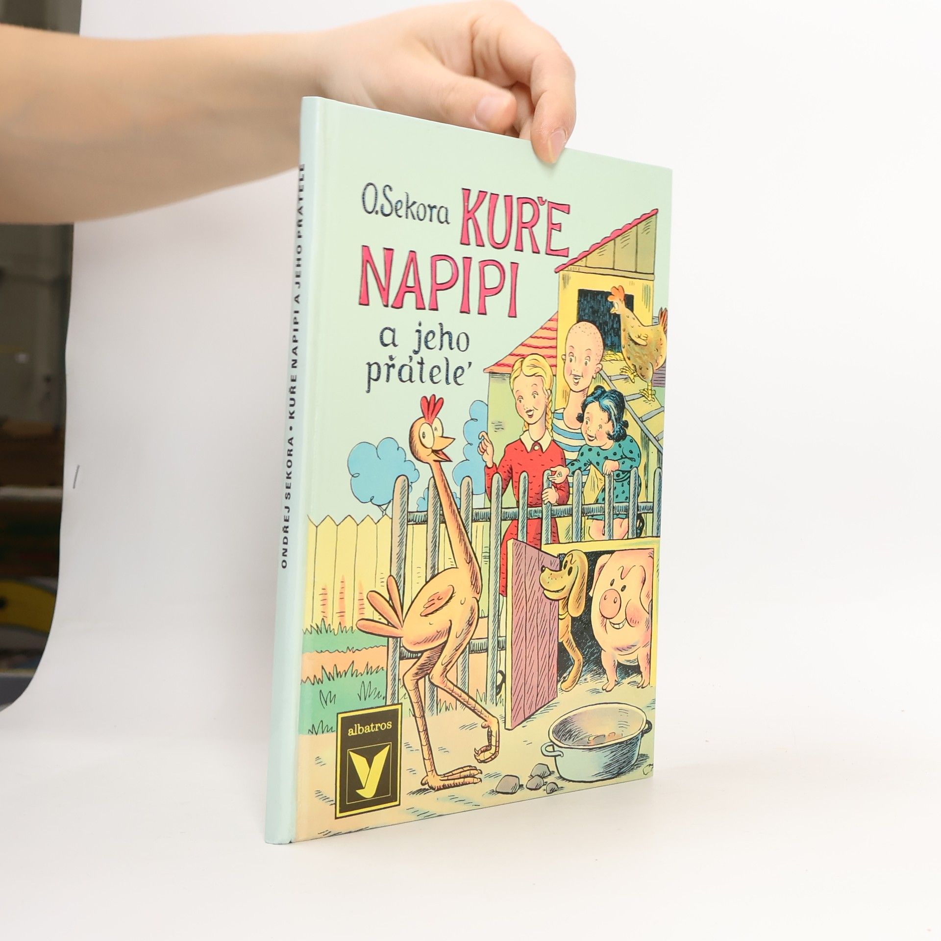 Ondřej J. Sekora Kuře Napipi a jeho přátelé