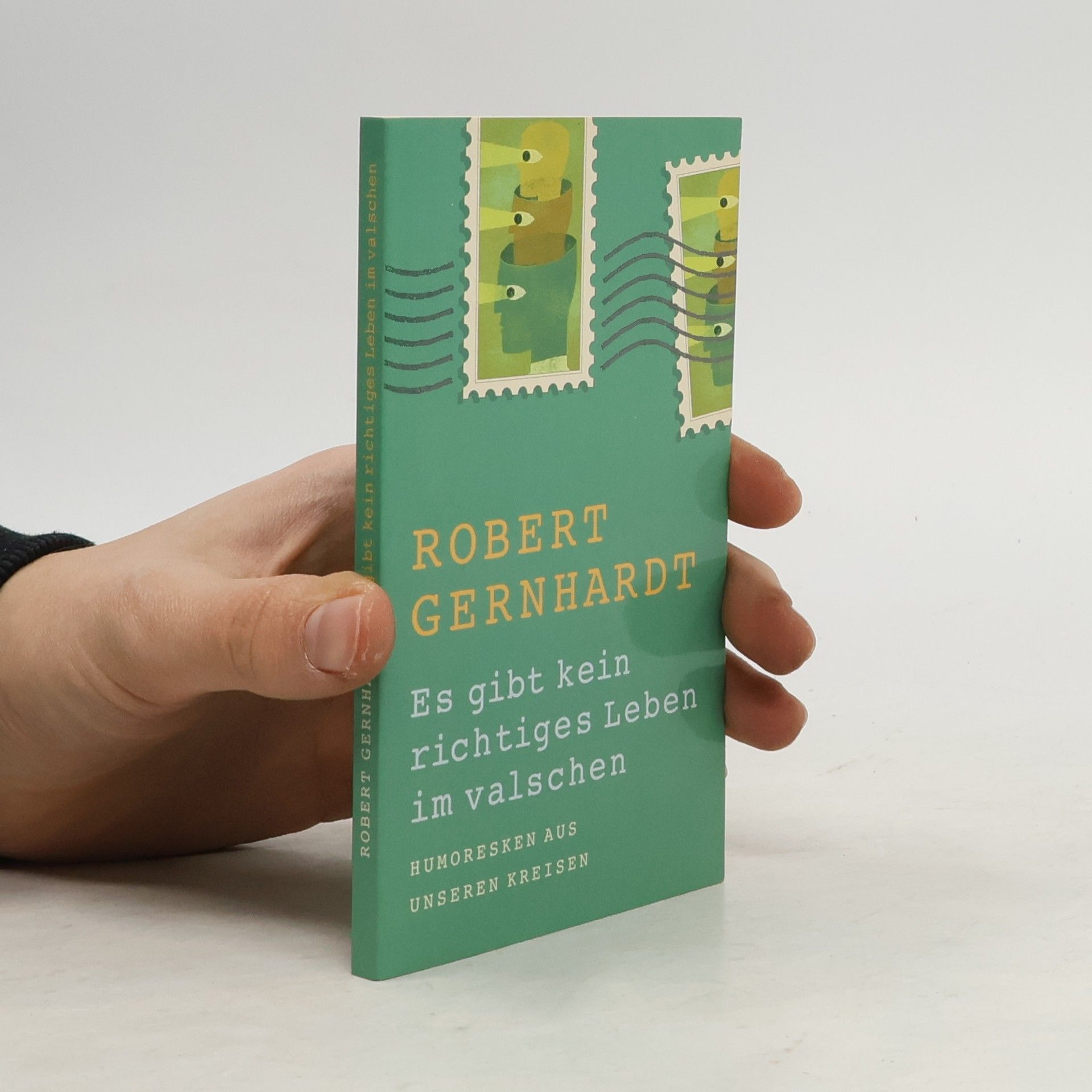 Robert Gernhardt Es gibt kein richtiges Leben im valschen