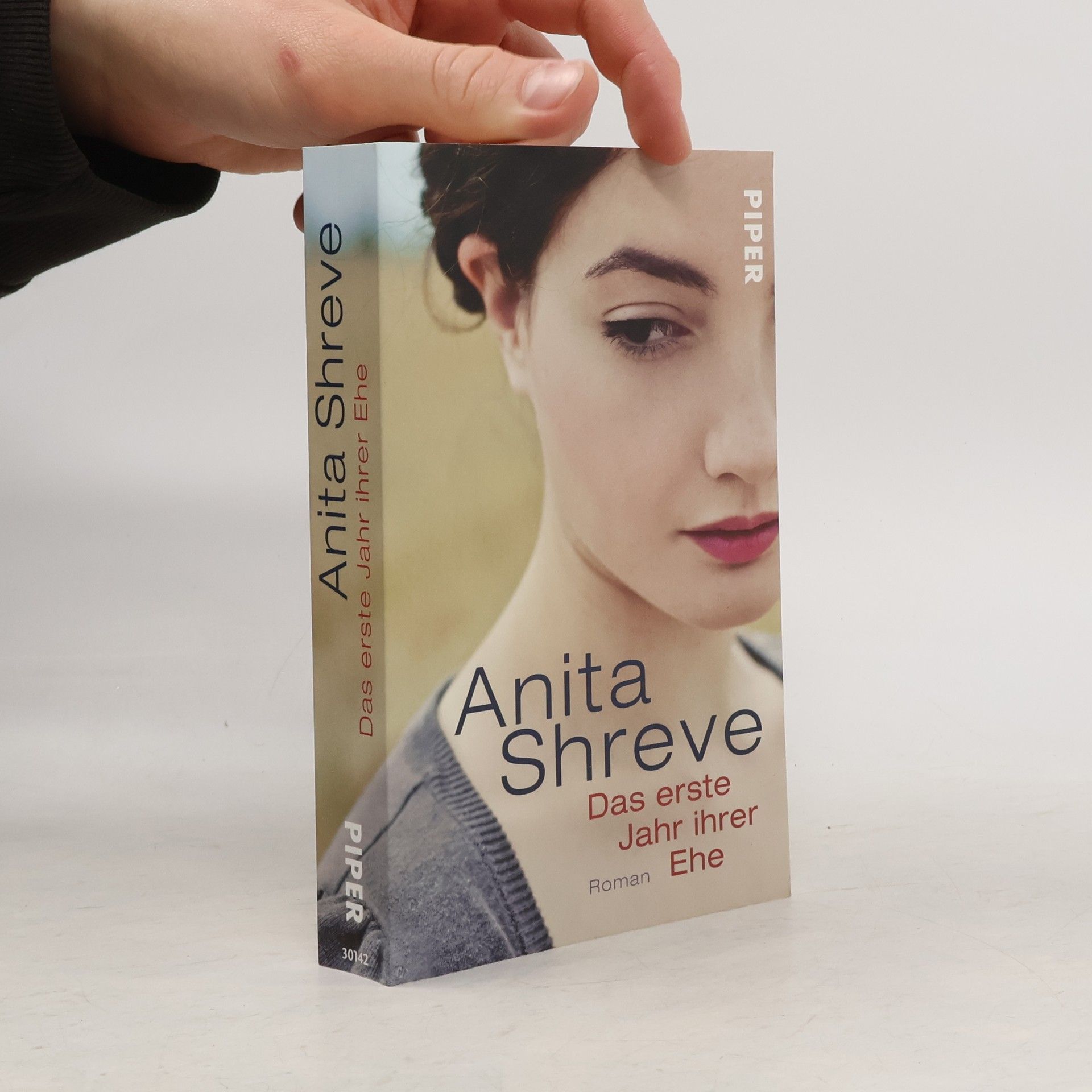 Anita Shreve Das erste Jahr ihrer Ehe