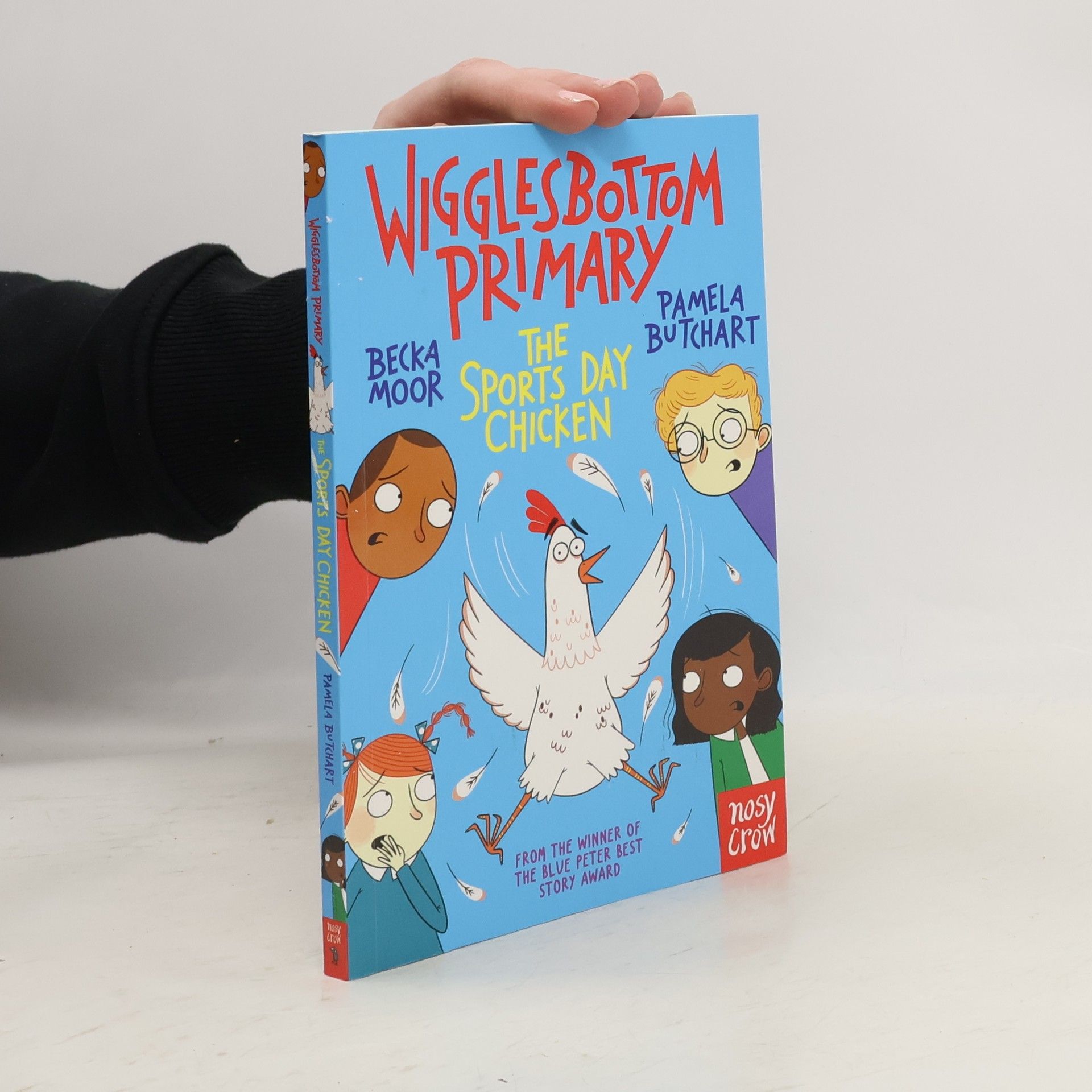 Pamela Butchart Wigglesbottom Primary: The Sports Day Chicken