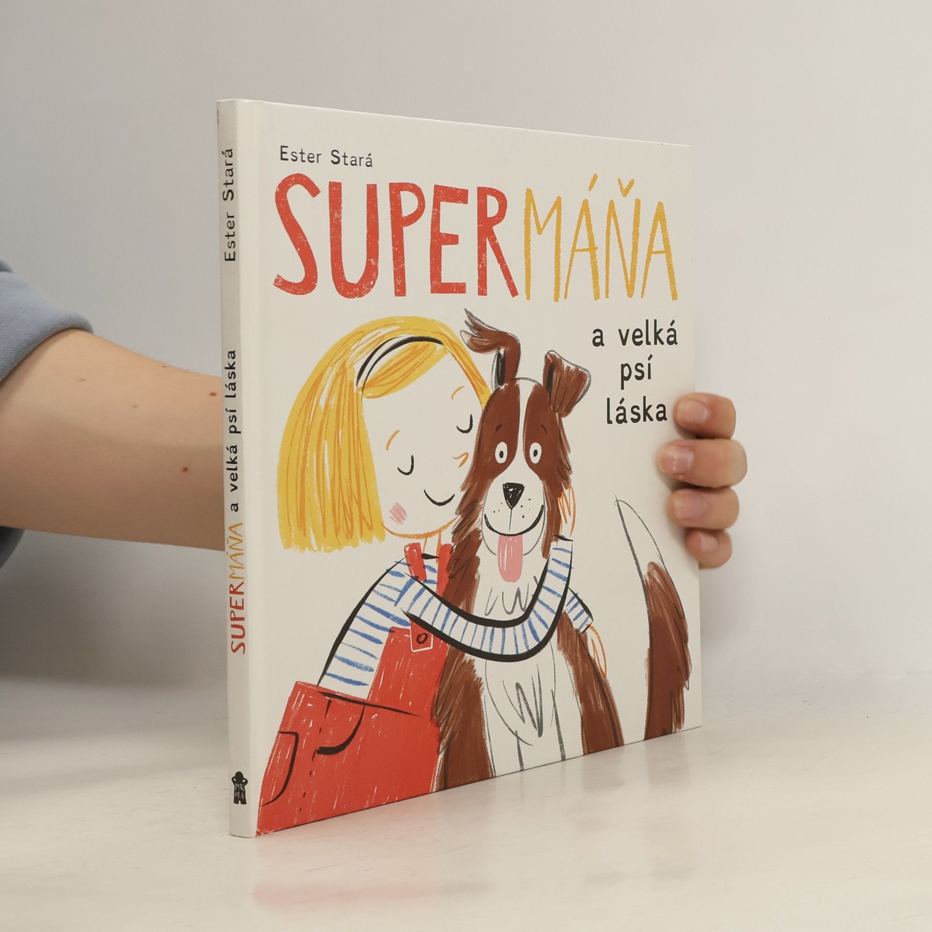 Ester Stará SuperMáňa a velká psí láska