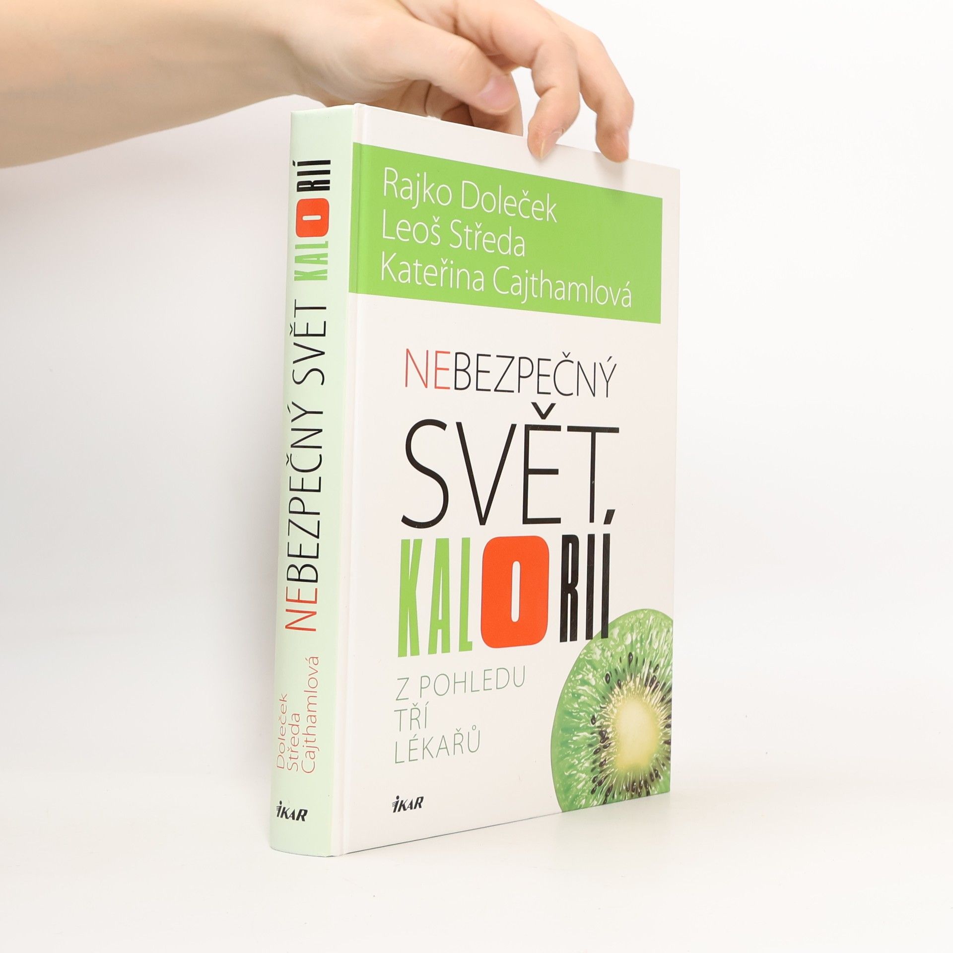 Rajko Doleček Nebezpečný svět kalorií
