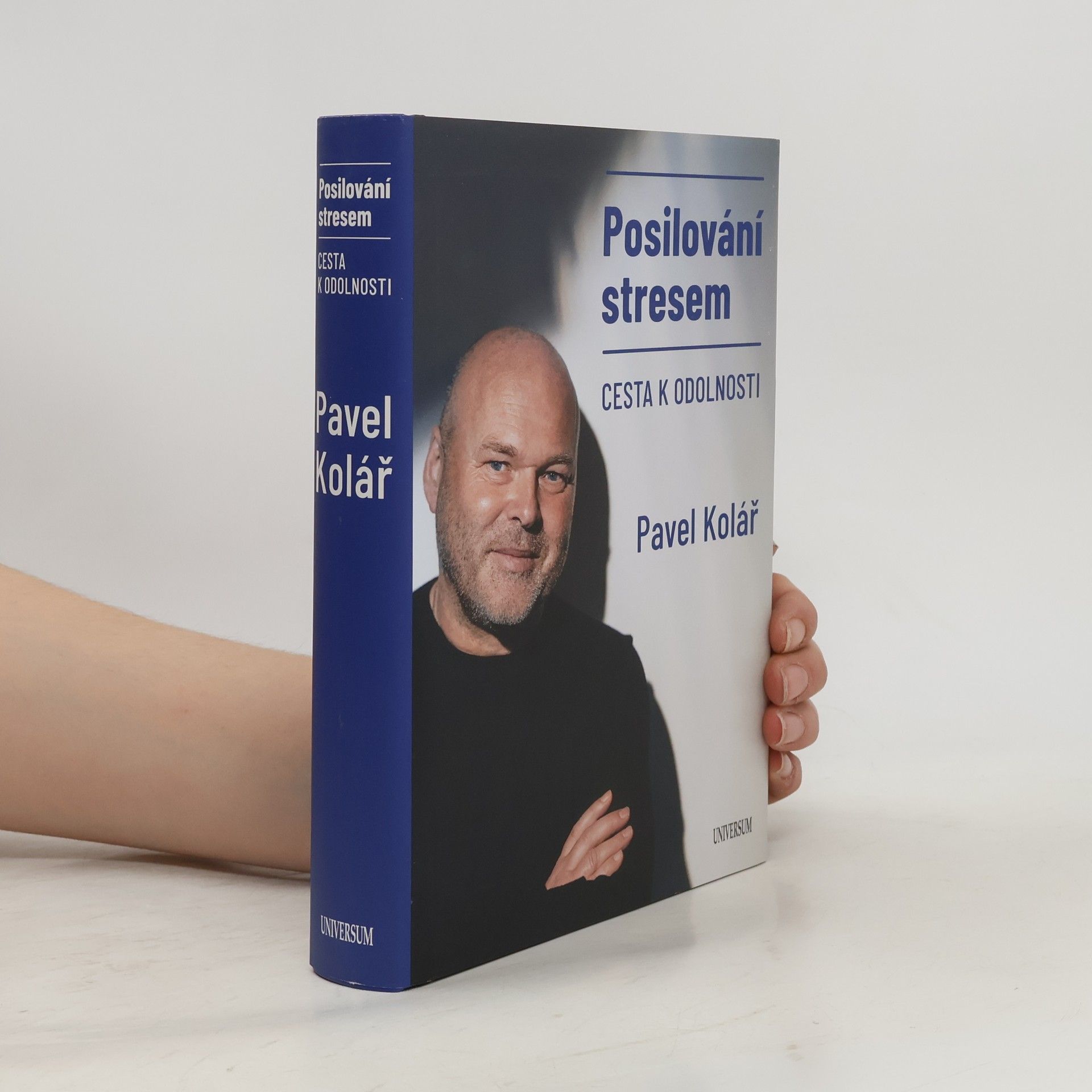 Pavel Kolář Posilování stresem: Cesta k odolnosti