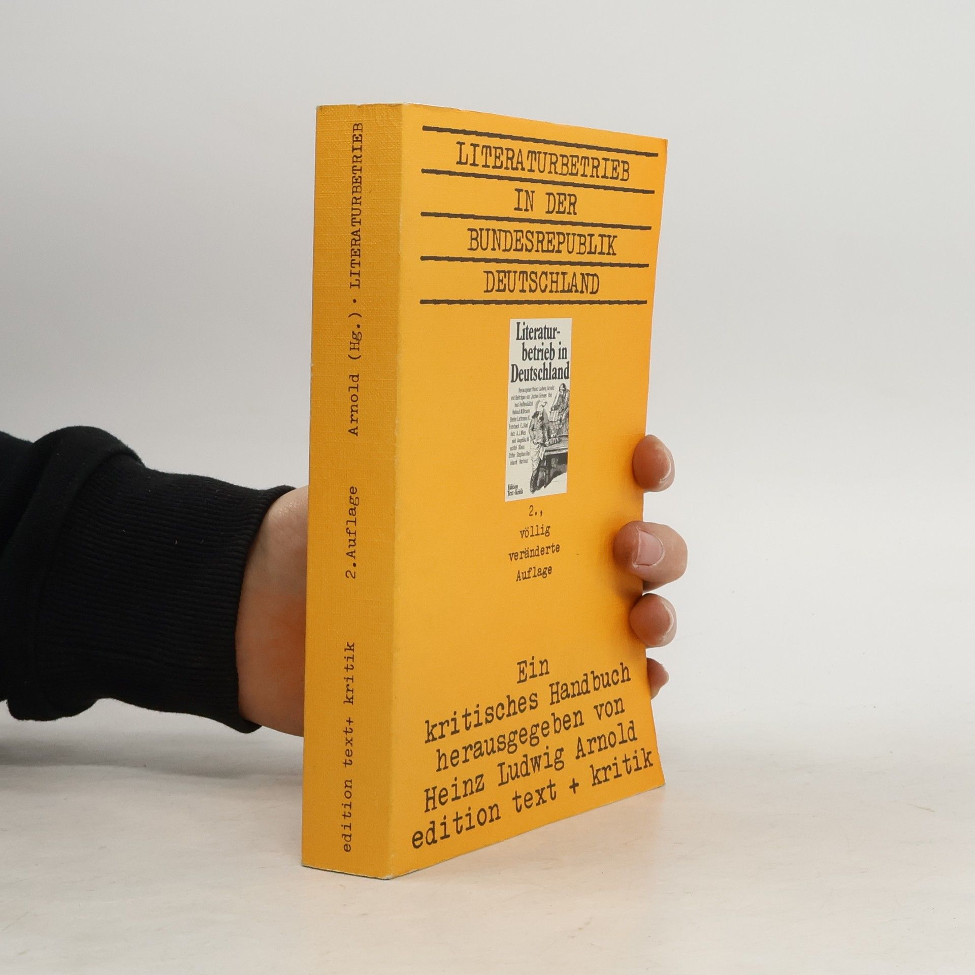 Heinz Ludwig Arnold Literaturbetrieb in der Bundesrepublik Deutschland