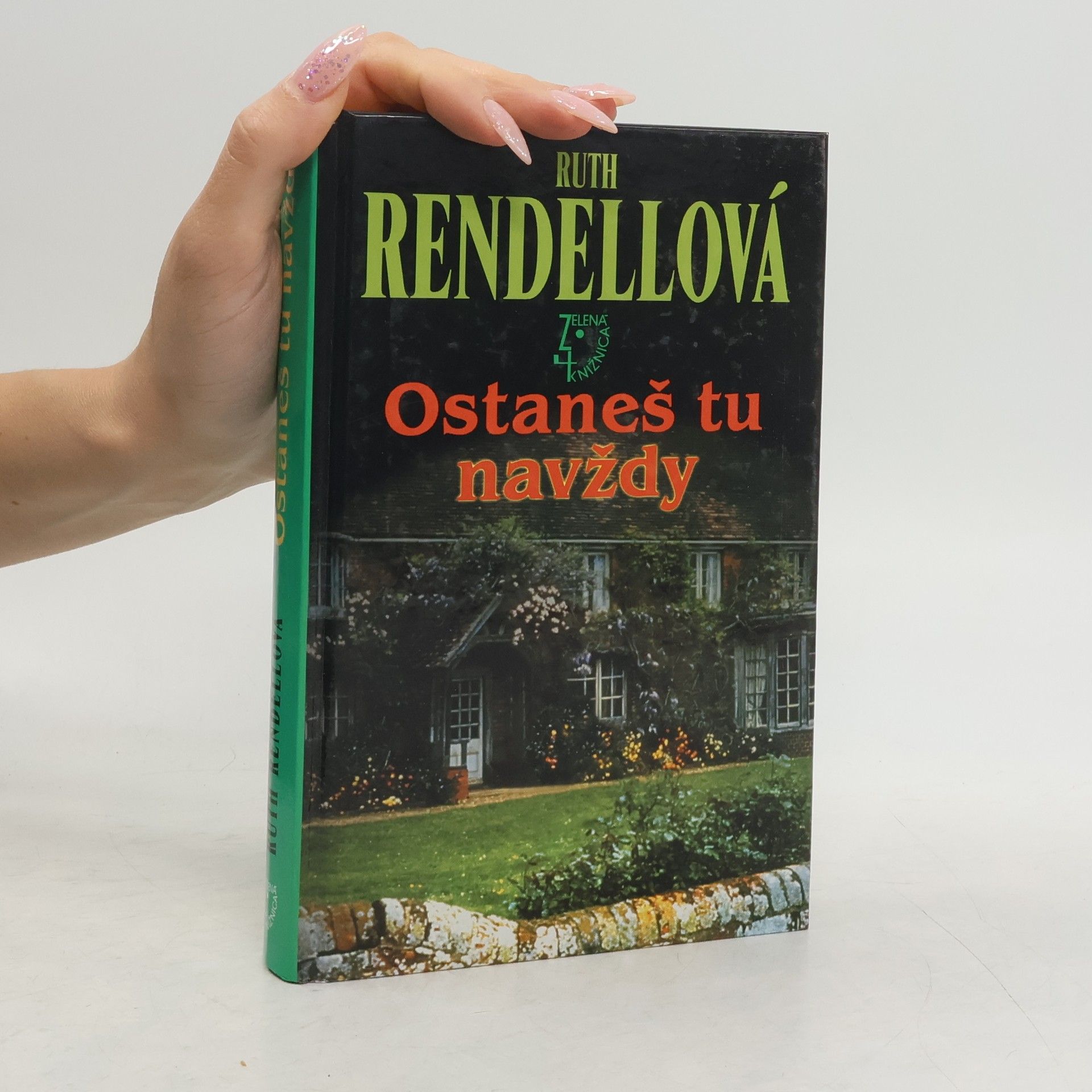 Ruth Rendell Ostaneš tu navždy