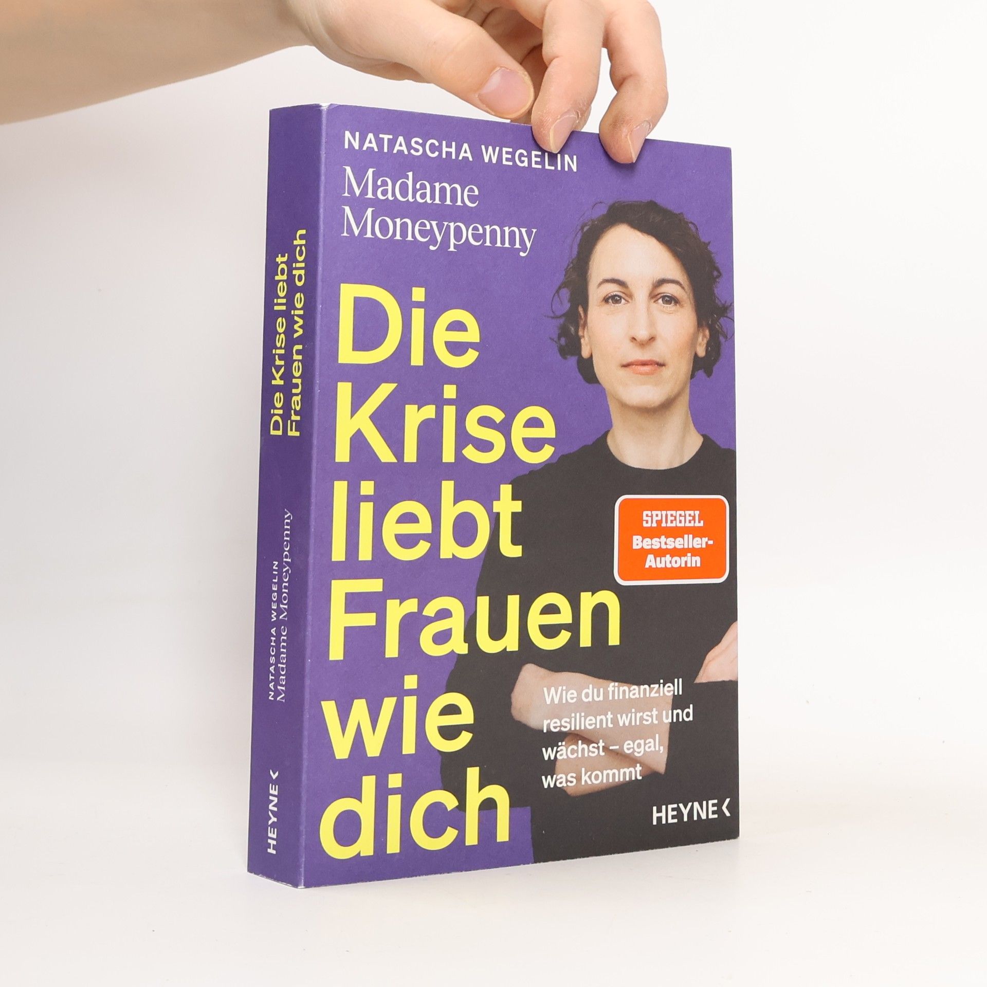 Natascha Wegelin Die Krise liebt Frauen wie dich