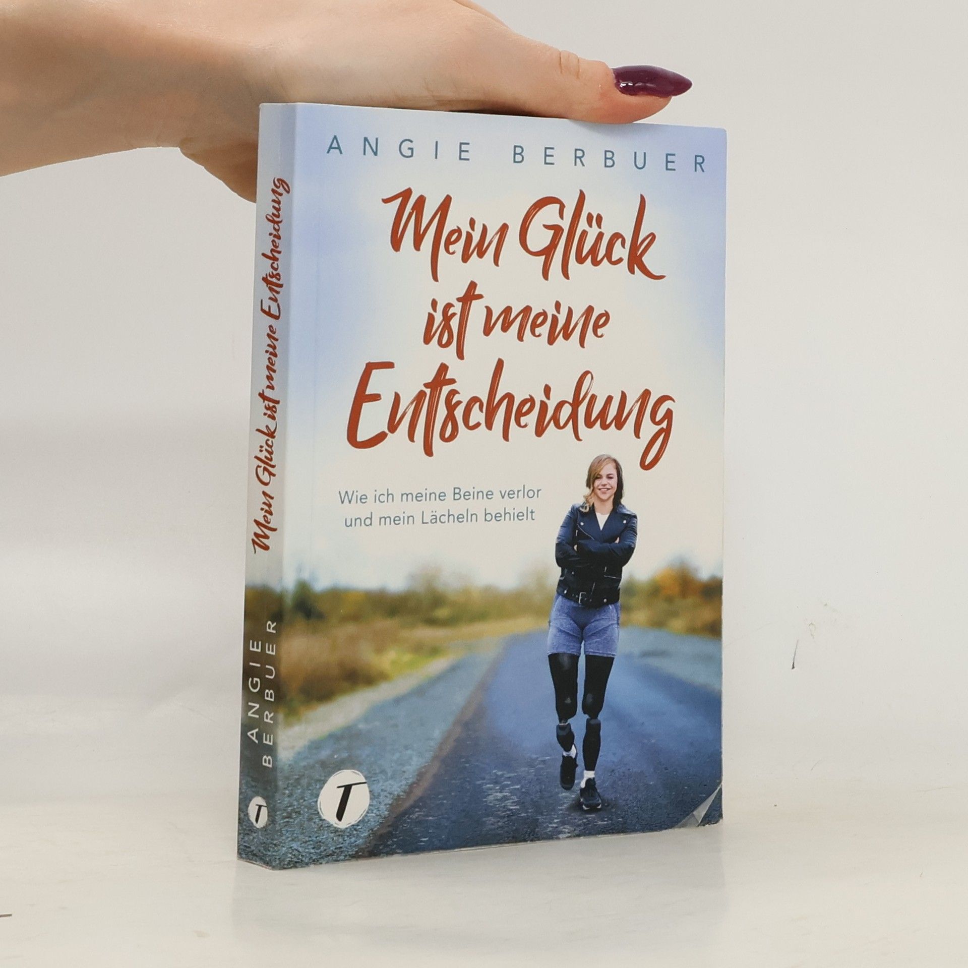 Angie Berbuer Mein Glück ist meine Entscheidung