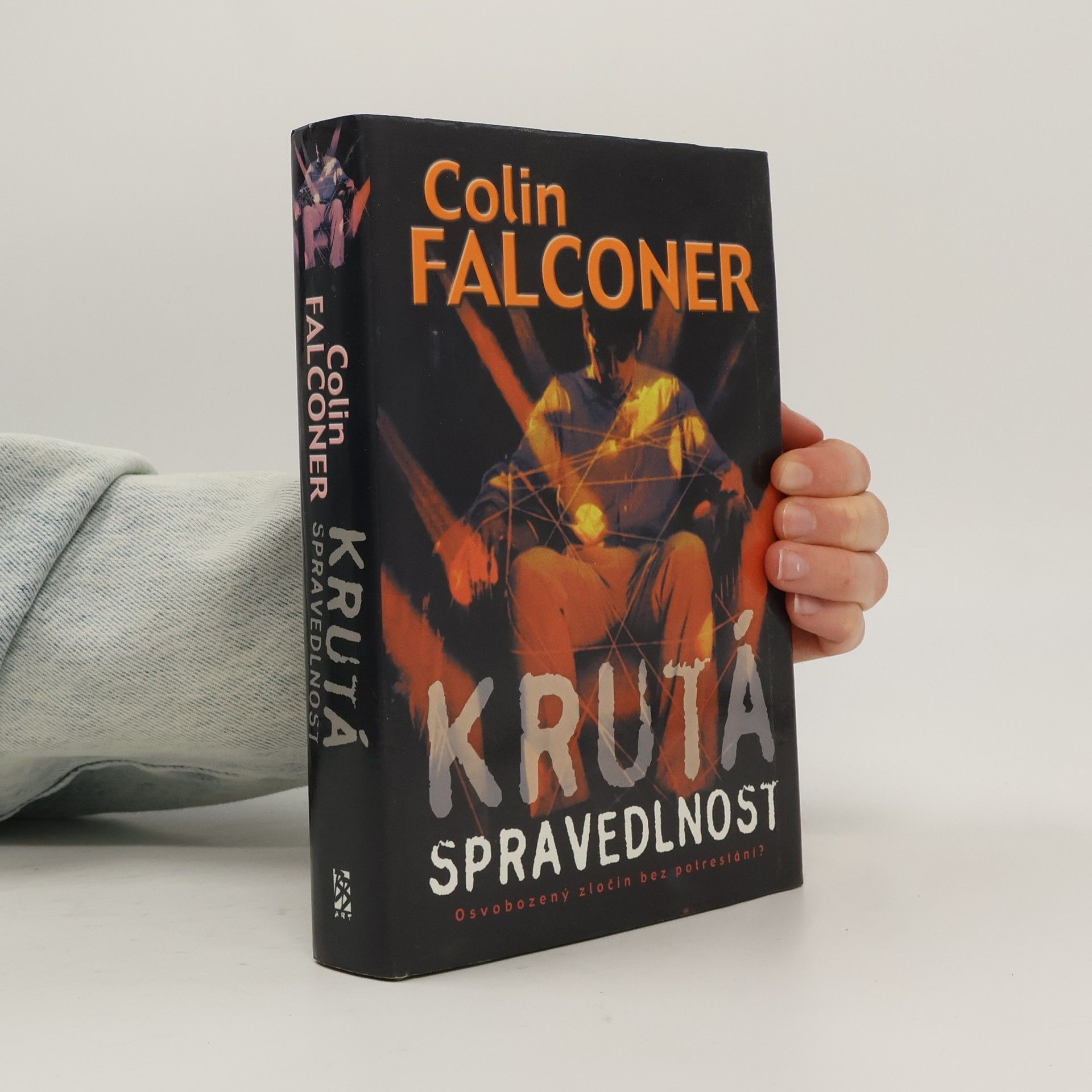 Colin Falconer Krutá spravedlnost