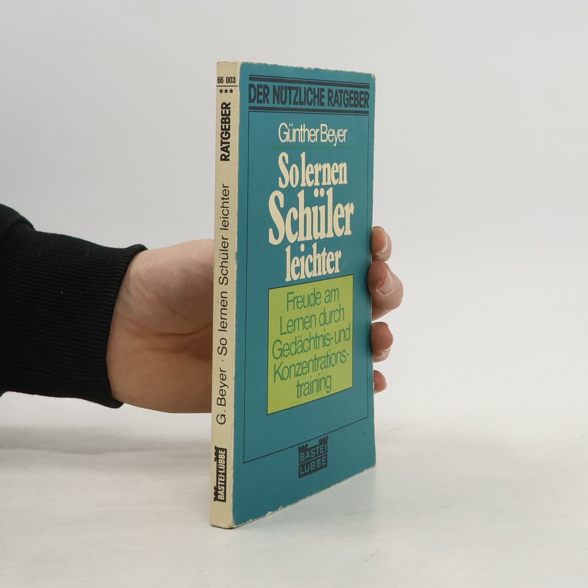 Günther Beyer So lernen Schüler leichter