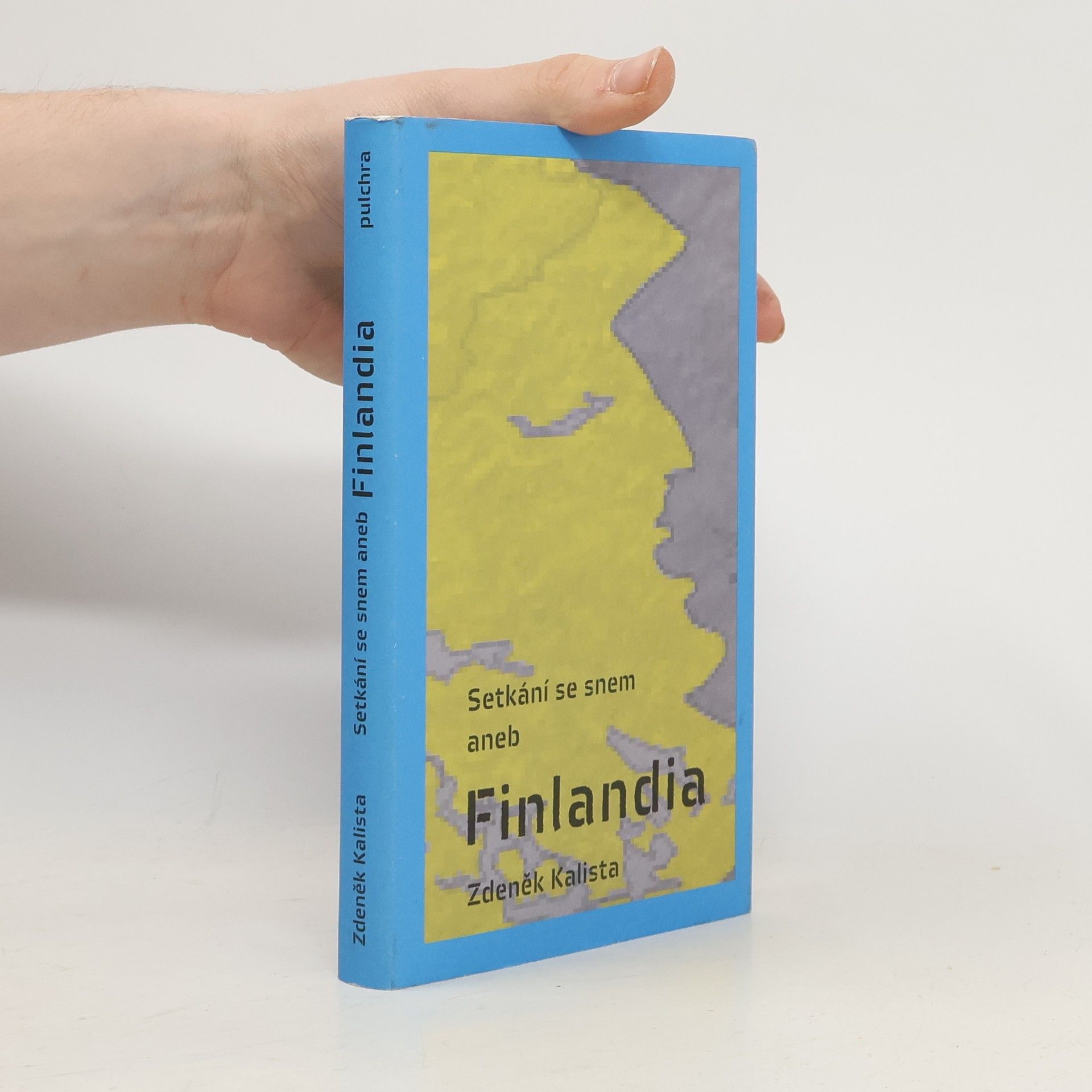 Zdeněk Kalista Setkání se snem aneb Finlandia