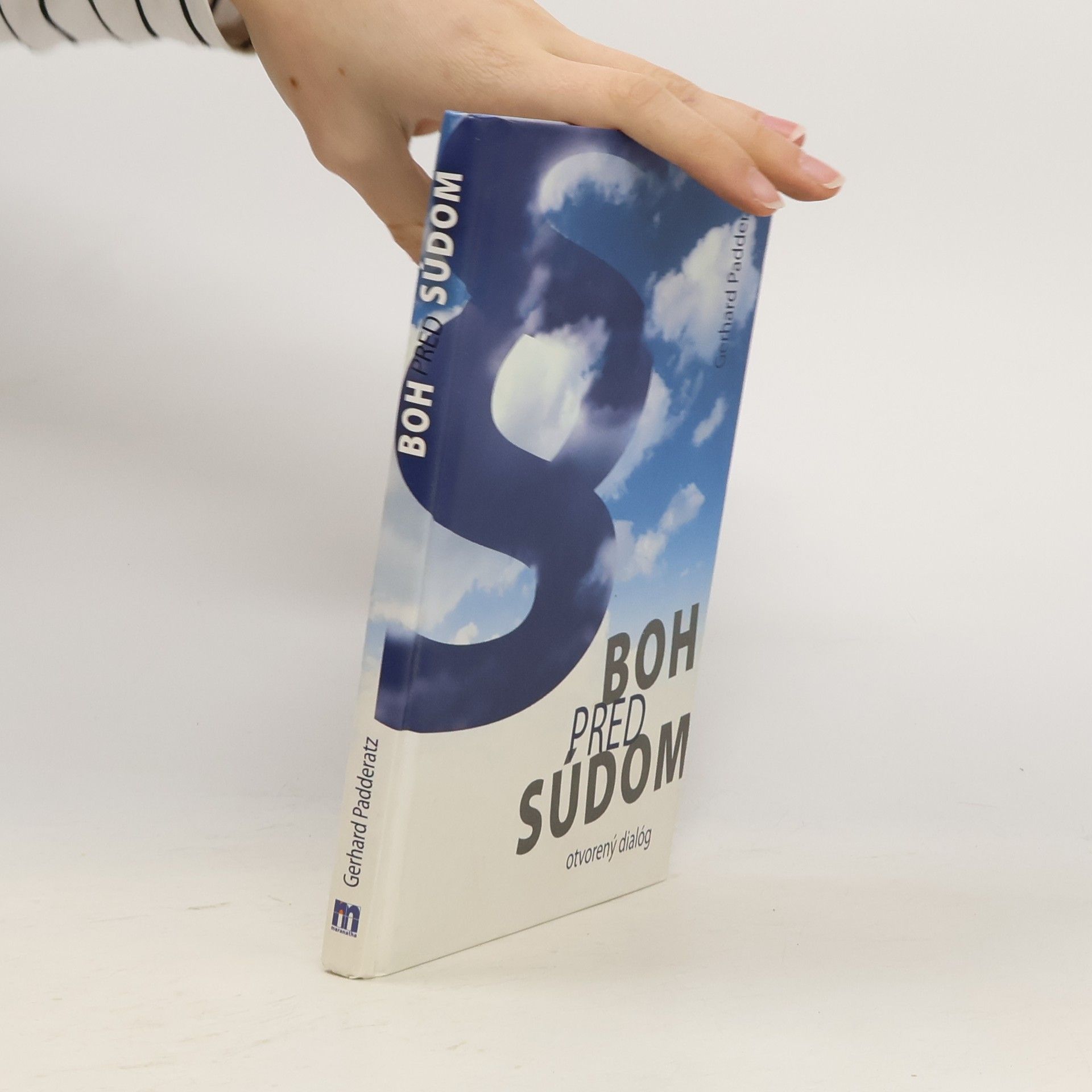 Gerhard Padderatz Boh pred súdom : otvorený dialóg