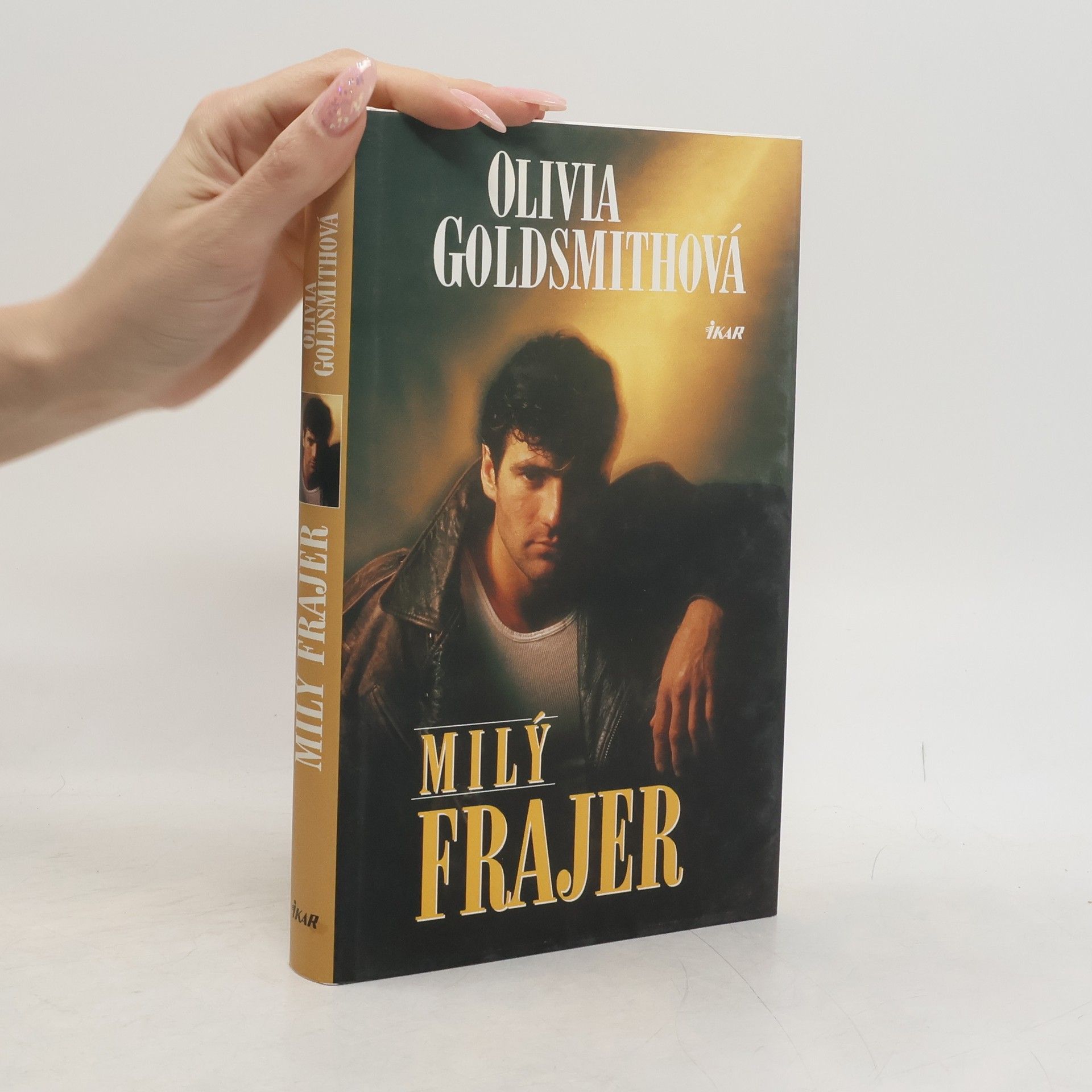 Olivia Goldsmith Milý frajer