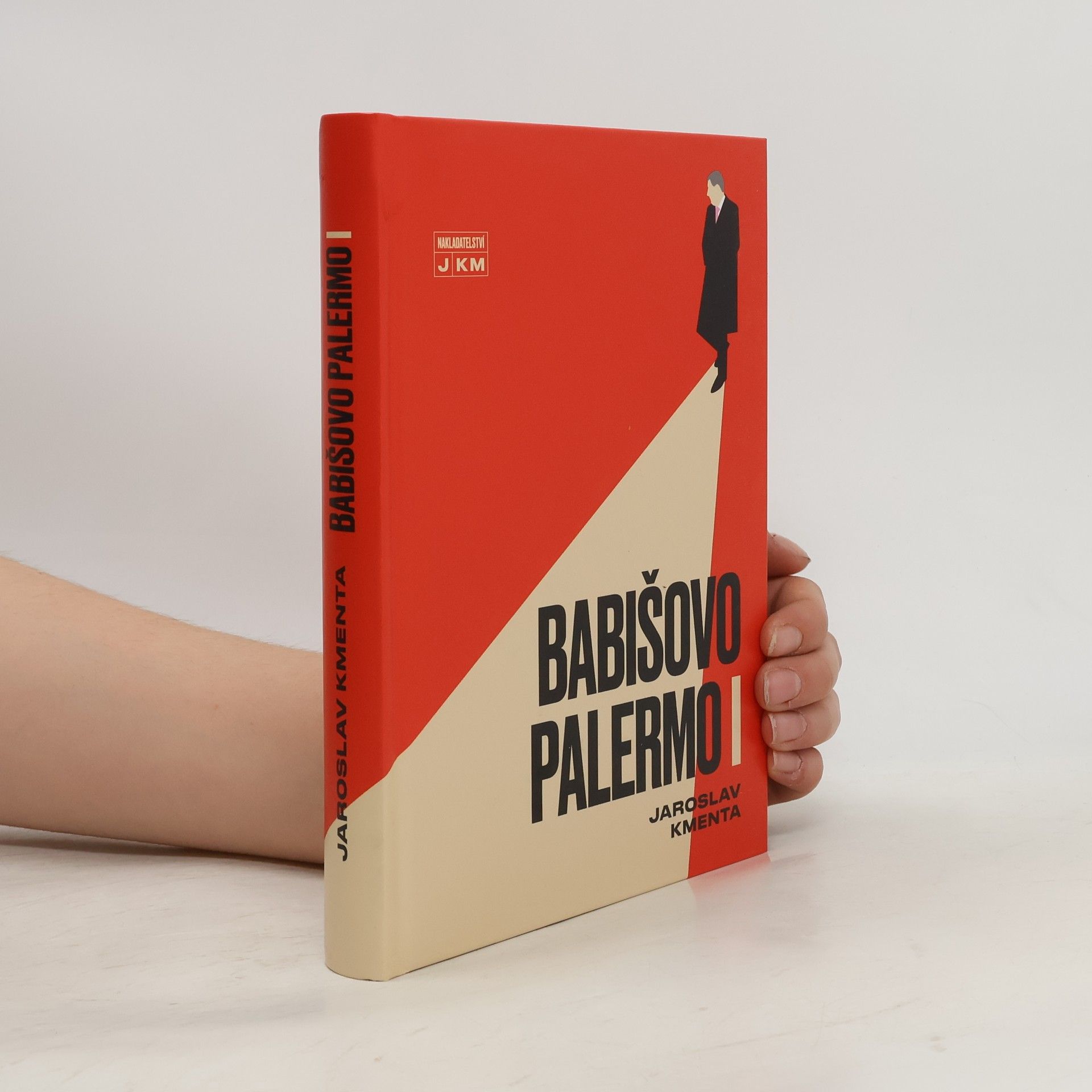 Jaroslav Kmenta Babišovo Palermo I. díl