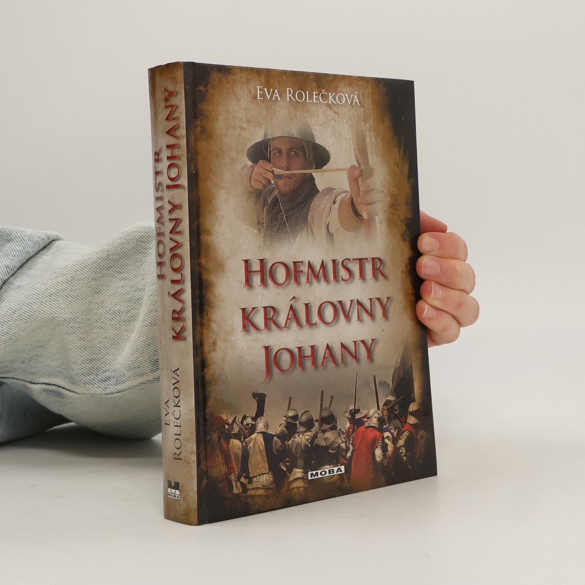 Eva Rolečková Hofmistr královny Johany