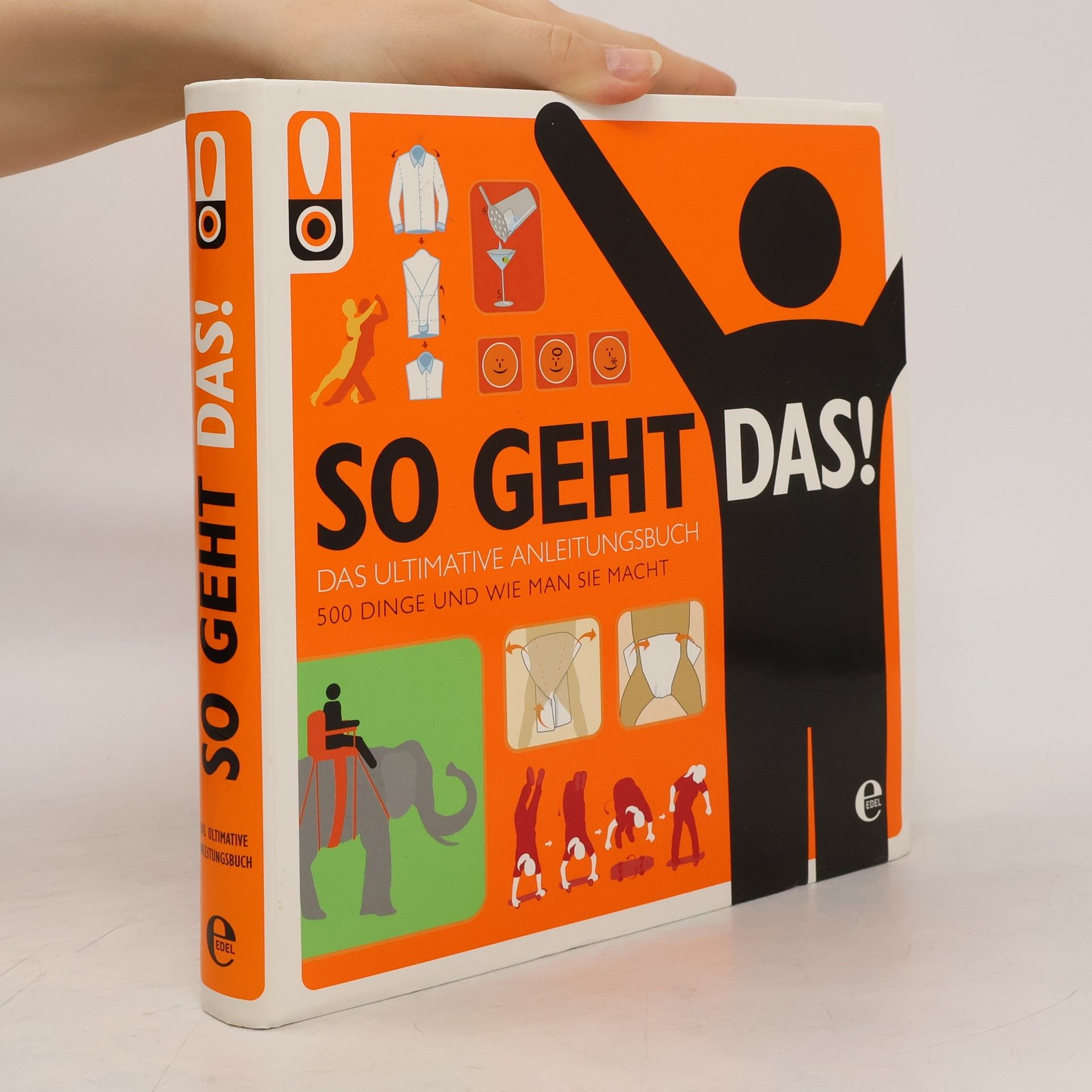 Derek Fagerstrom So geht das! 500 Dinge und wie man sie macht