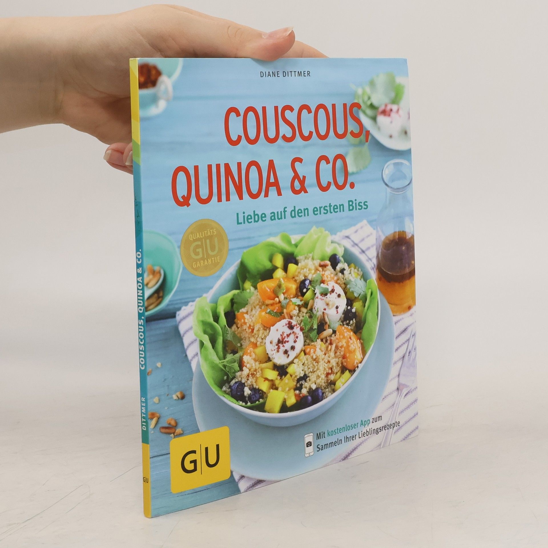 Diane Dittmer Couscous, Quinoa & Co.