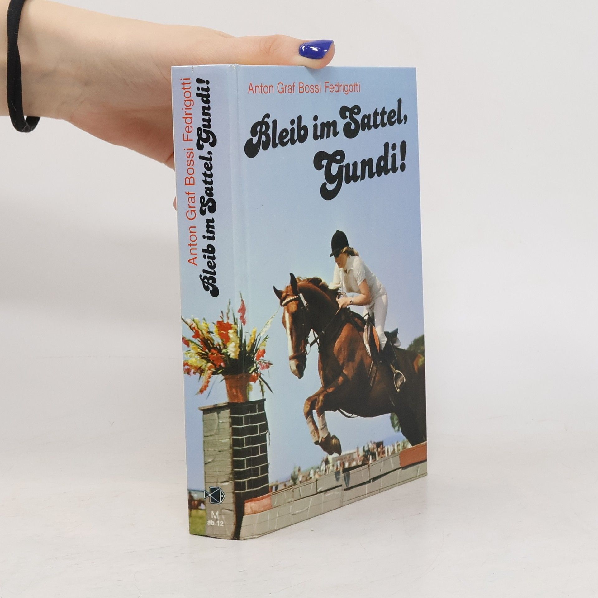 Bleib im Sattel, Gundi!