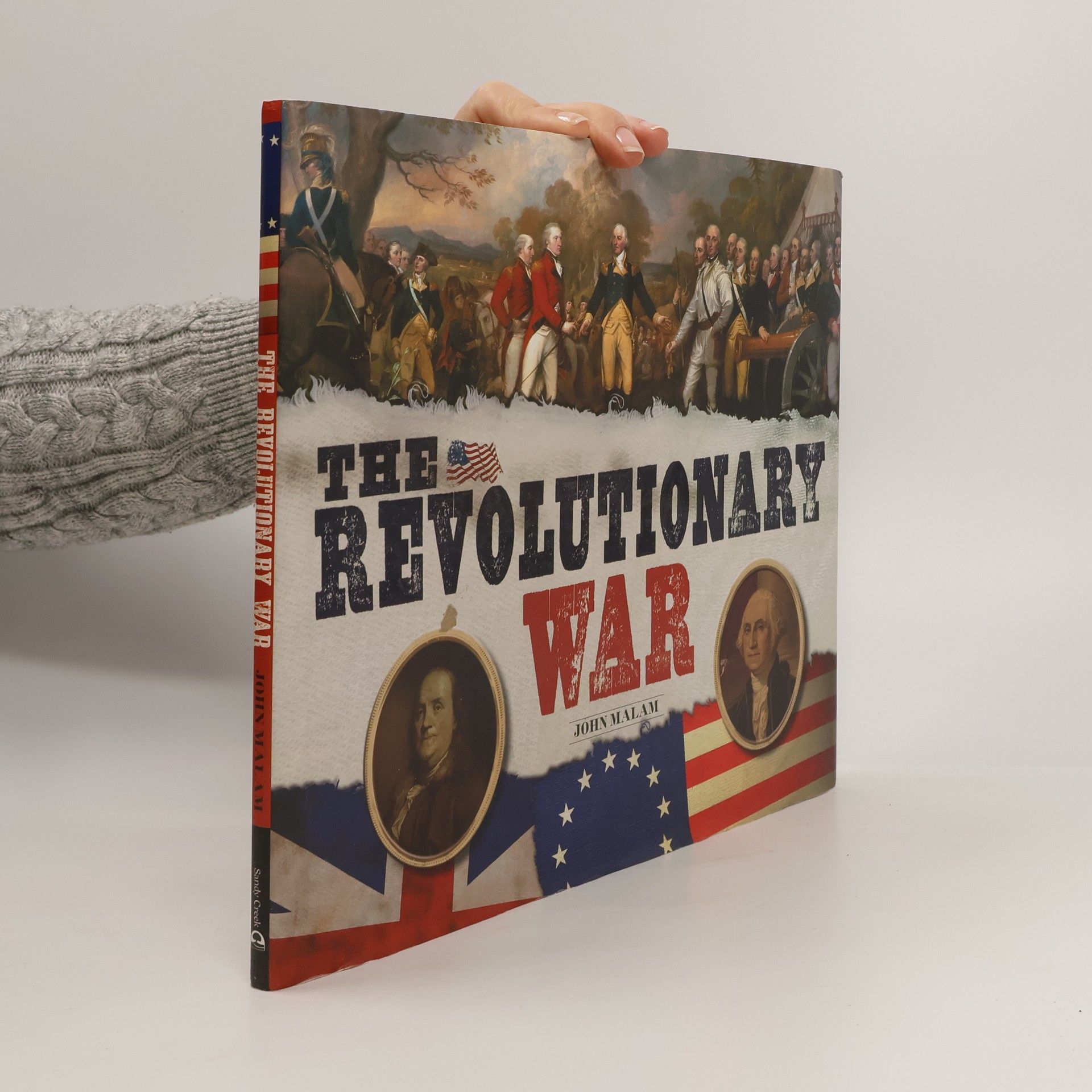 John Malam The Revolutionary War