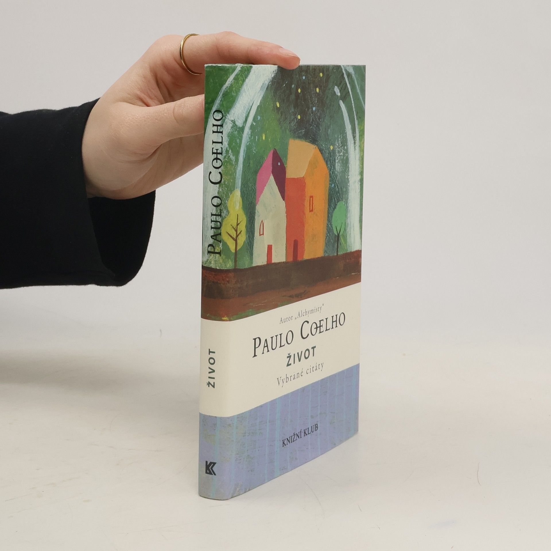 Paulo Coelho Život - vybrané citáty