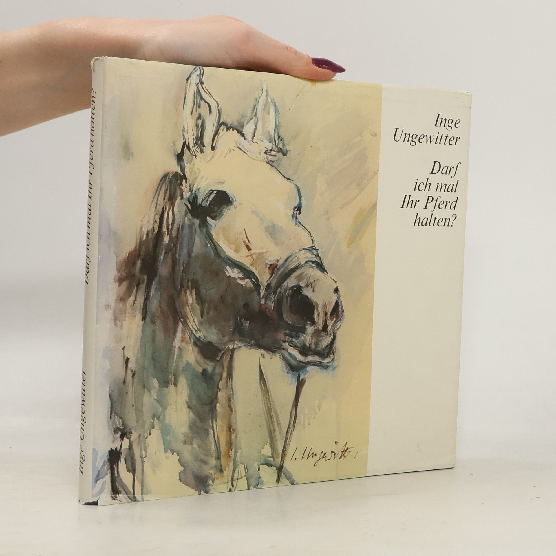 Inge Ungewitter  Darf ich mal Ihr Pferd halten