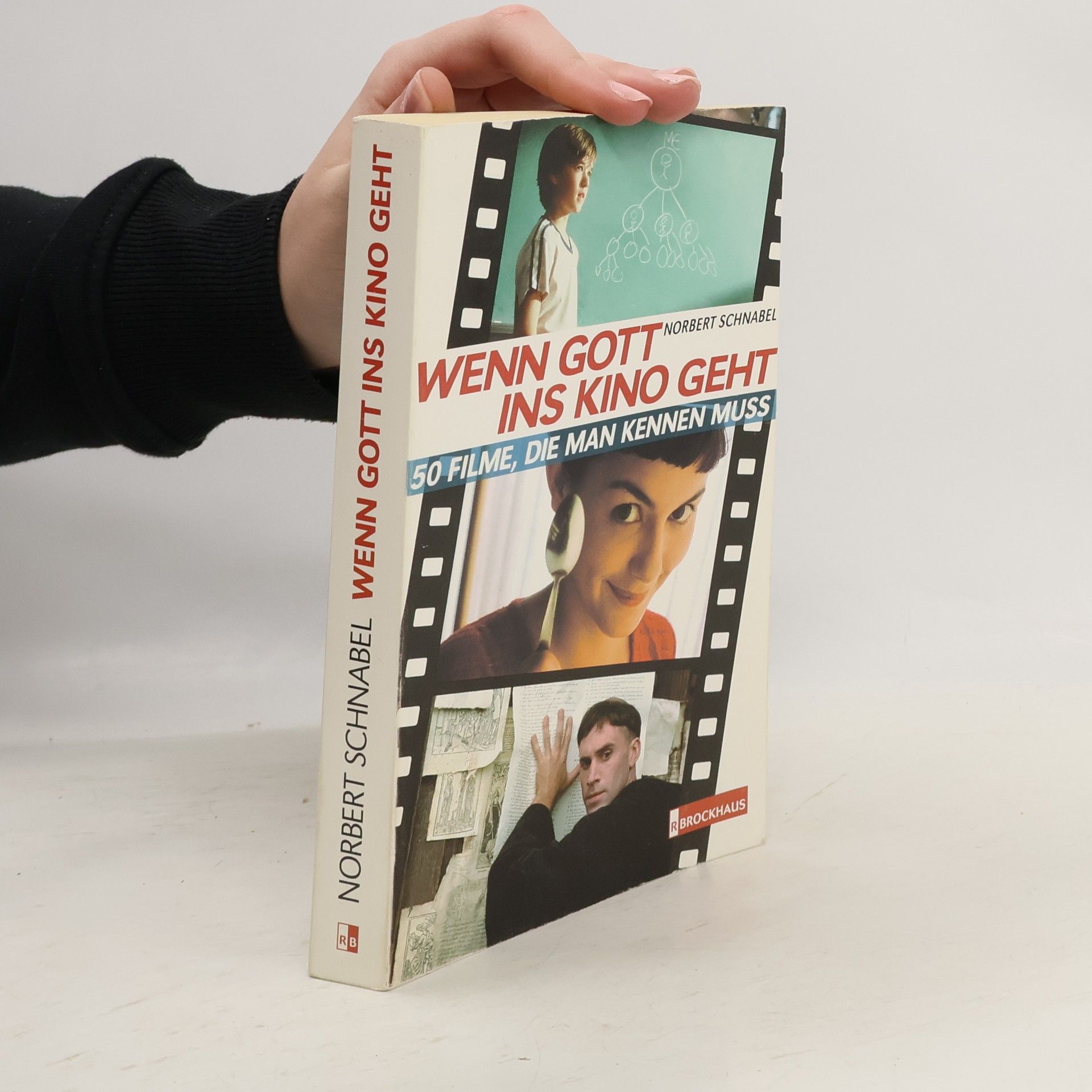Norbert Schnabel Wenn Gott ins Kino geht