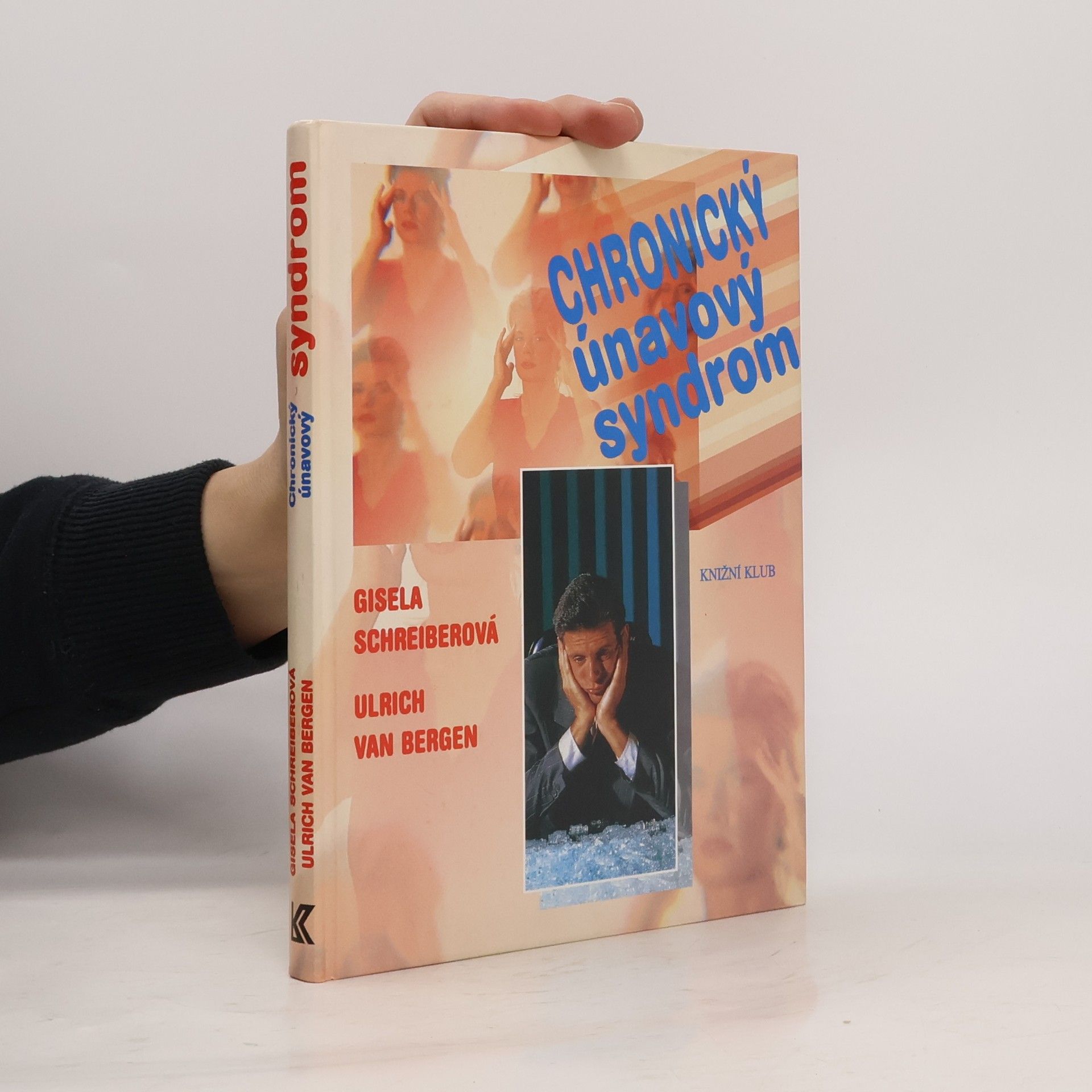 Gisela Schreiber Chronický únavový syndrom