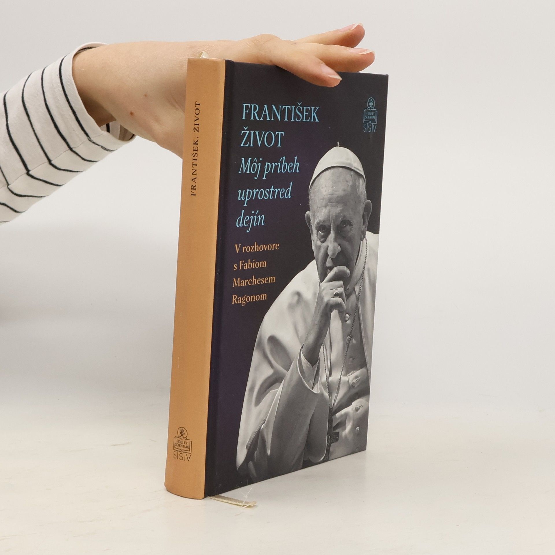 Fabio Marchese Ragona František. Život. Môj príbeh uprostred dejín