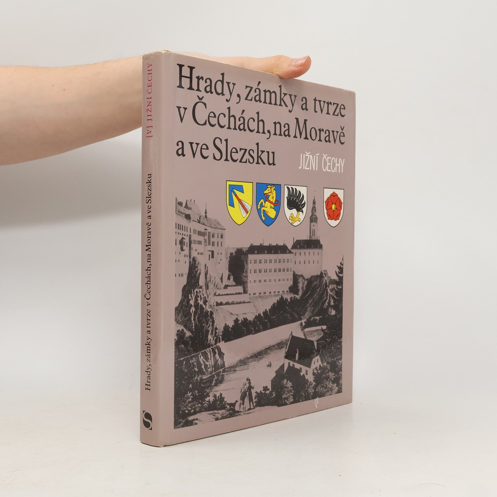 Autorenkollektiv Hrady, zámky a tvrze v Čechách, na Moravě a ve Slezsku V. Jižní Čechy