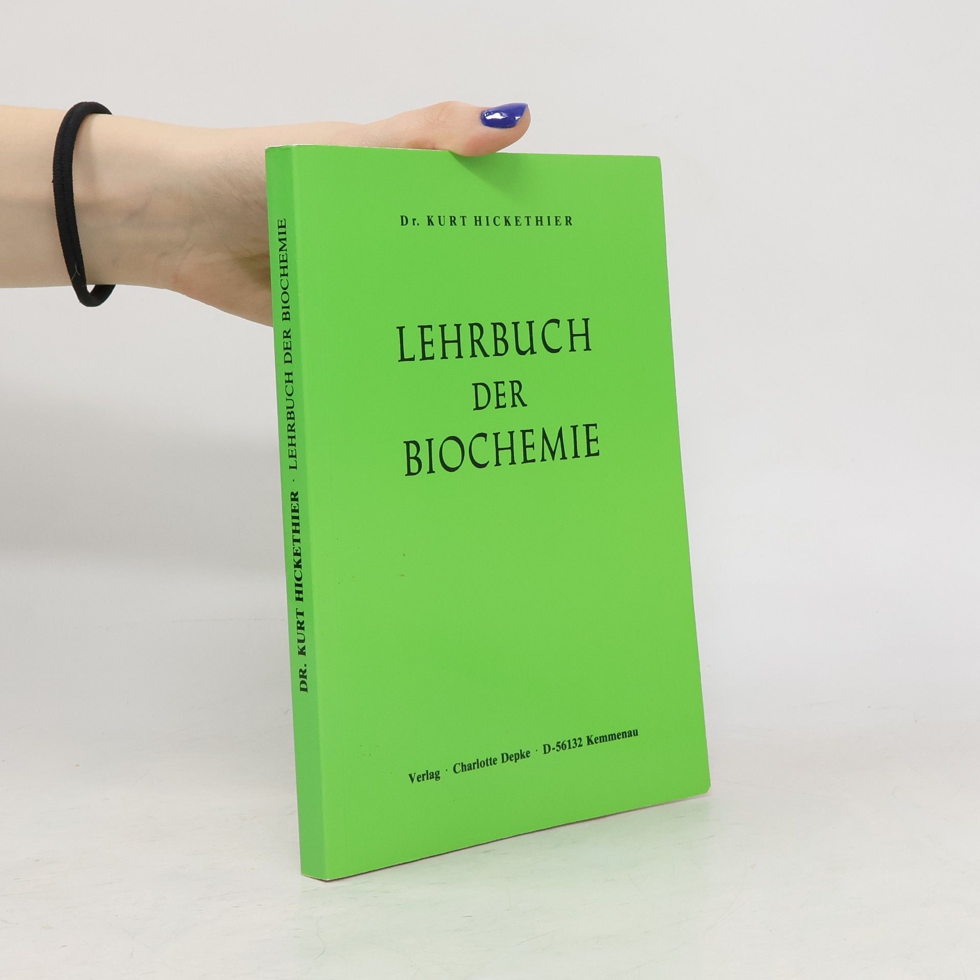 Kurt Hickethier Lehrbuch der Biochemie