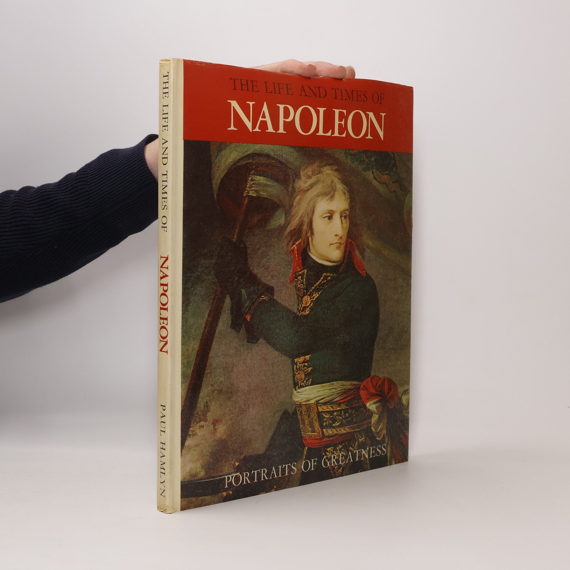 Mario Rivoire The Life and Times of Napoleon