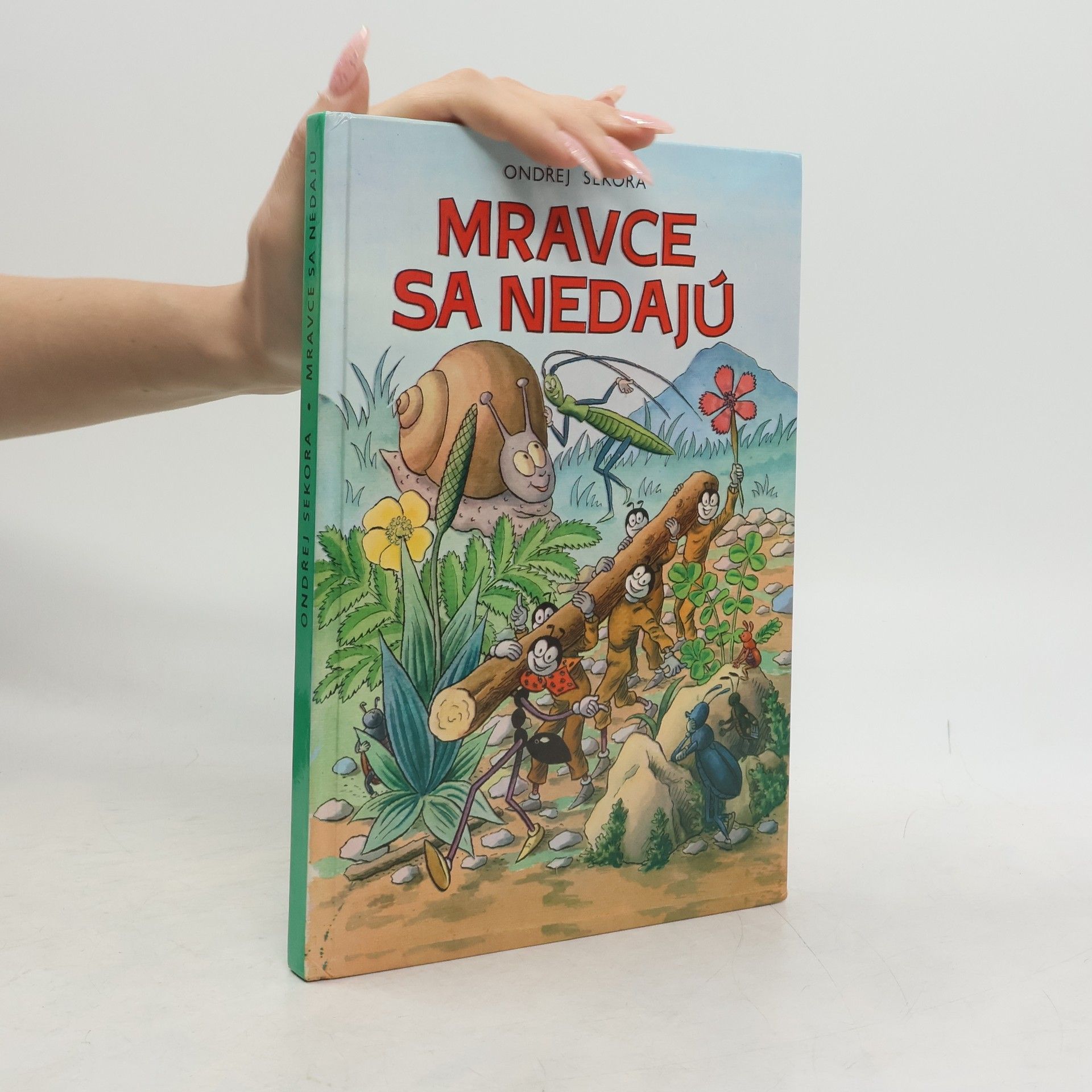 Ondřej J. Sekora Mravce sa nedajú