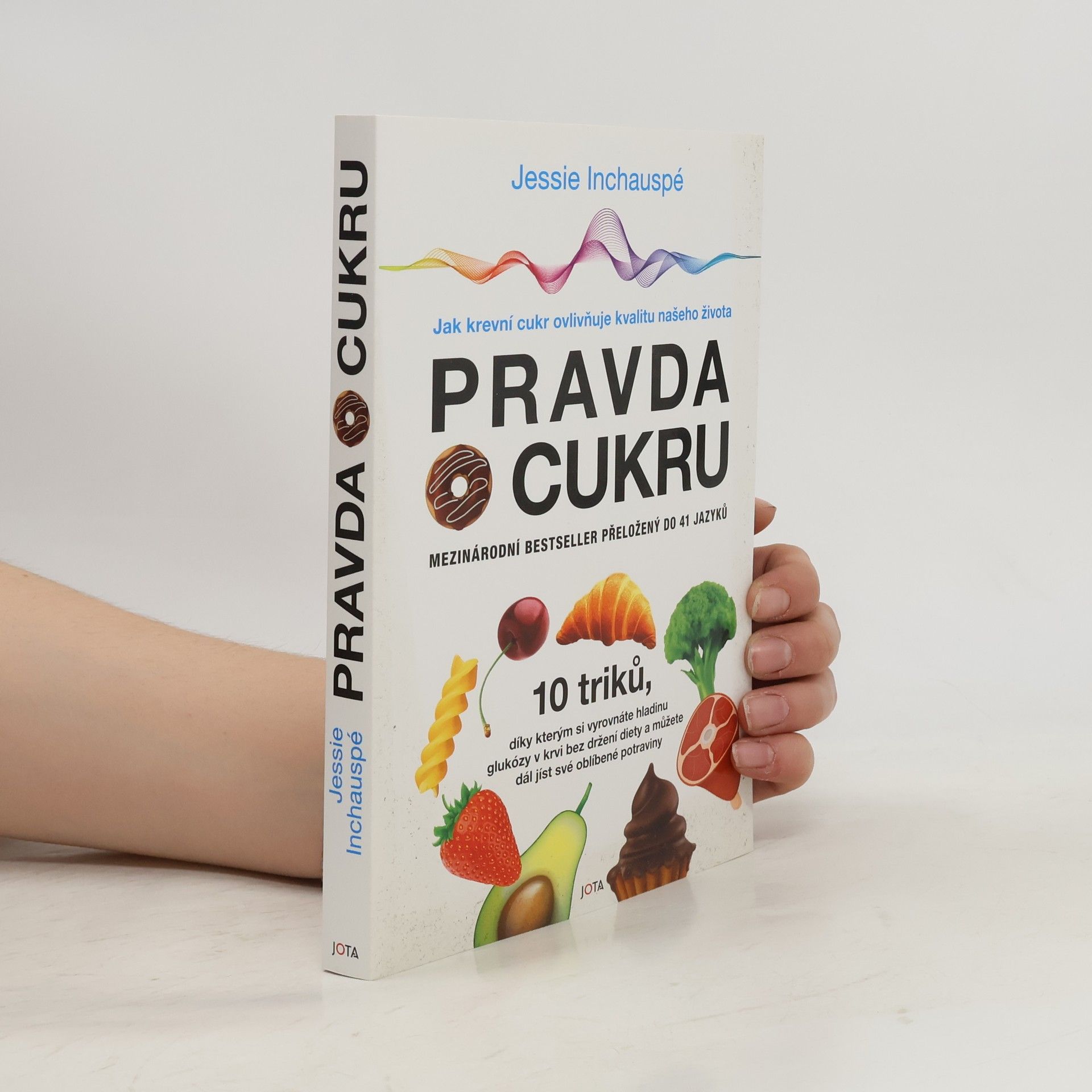 Jessie Inchauspé Pravda o cukru