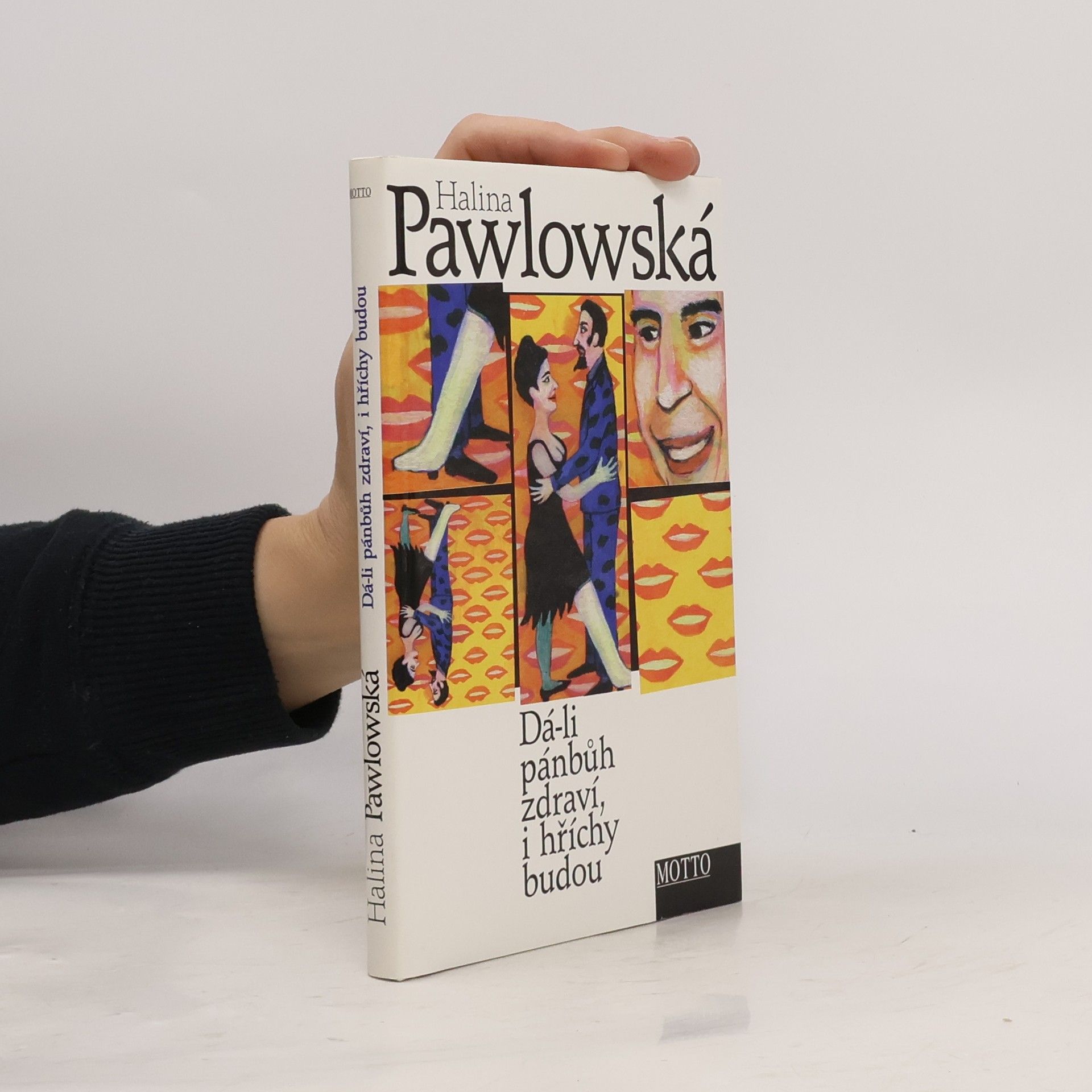 Halina Pawlowská Dá-li pánbůh zdraví, i hříchy budou