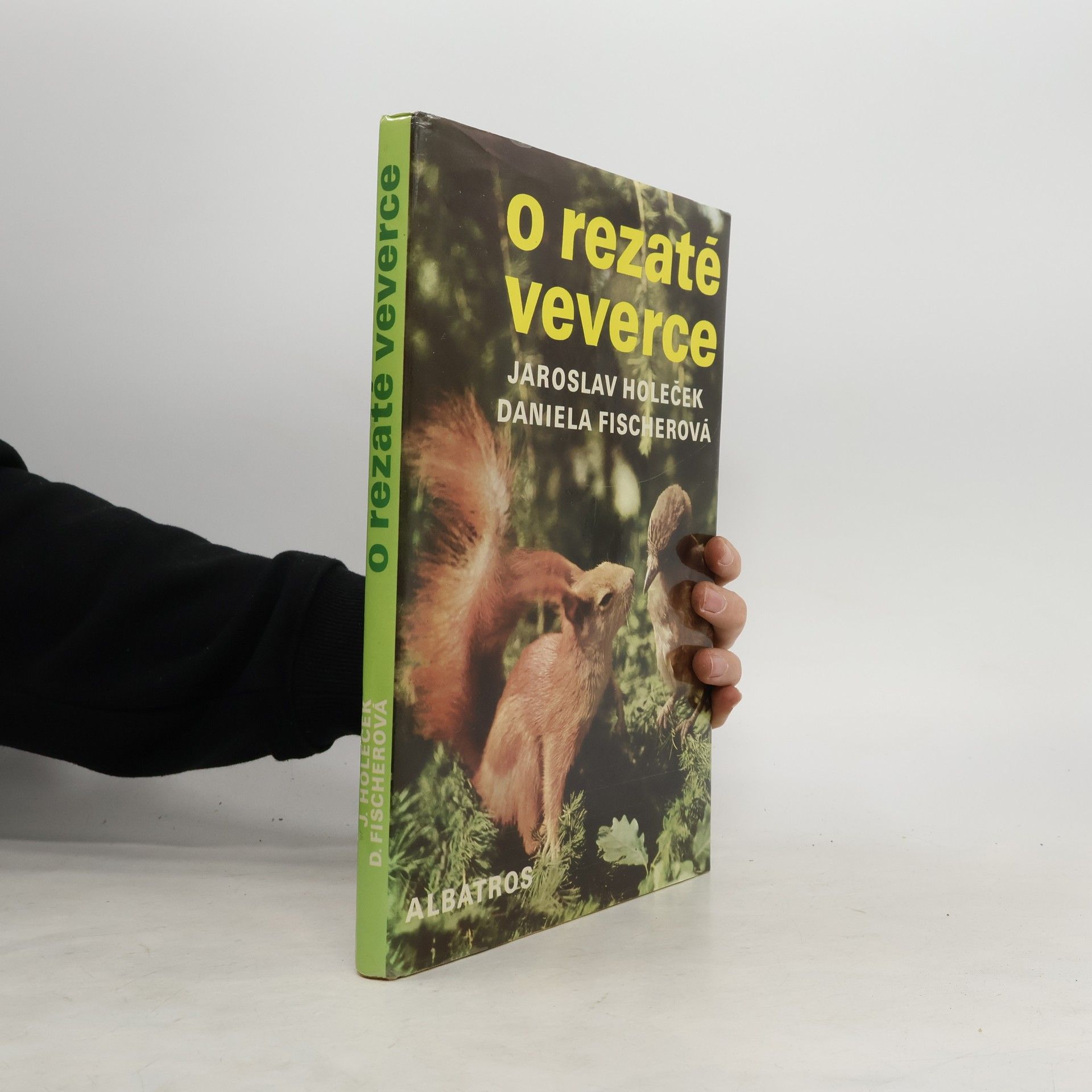 Jaroslav Holeček O rezaté veverce