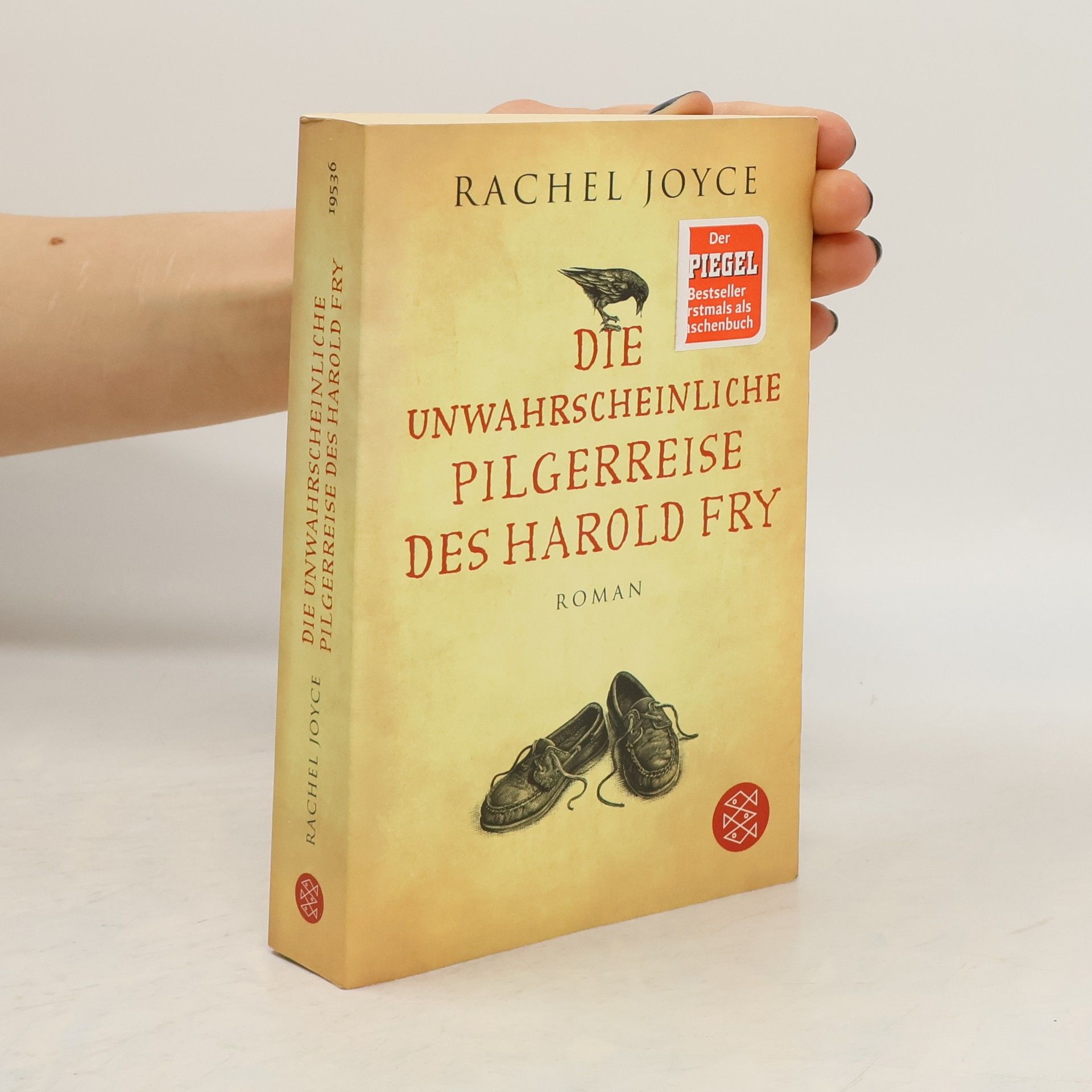 Rachel Joyce Die unwahrscheinliche Pilgerreise des Harold Fry