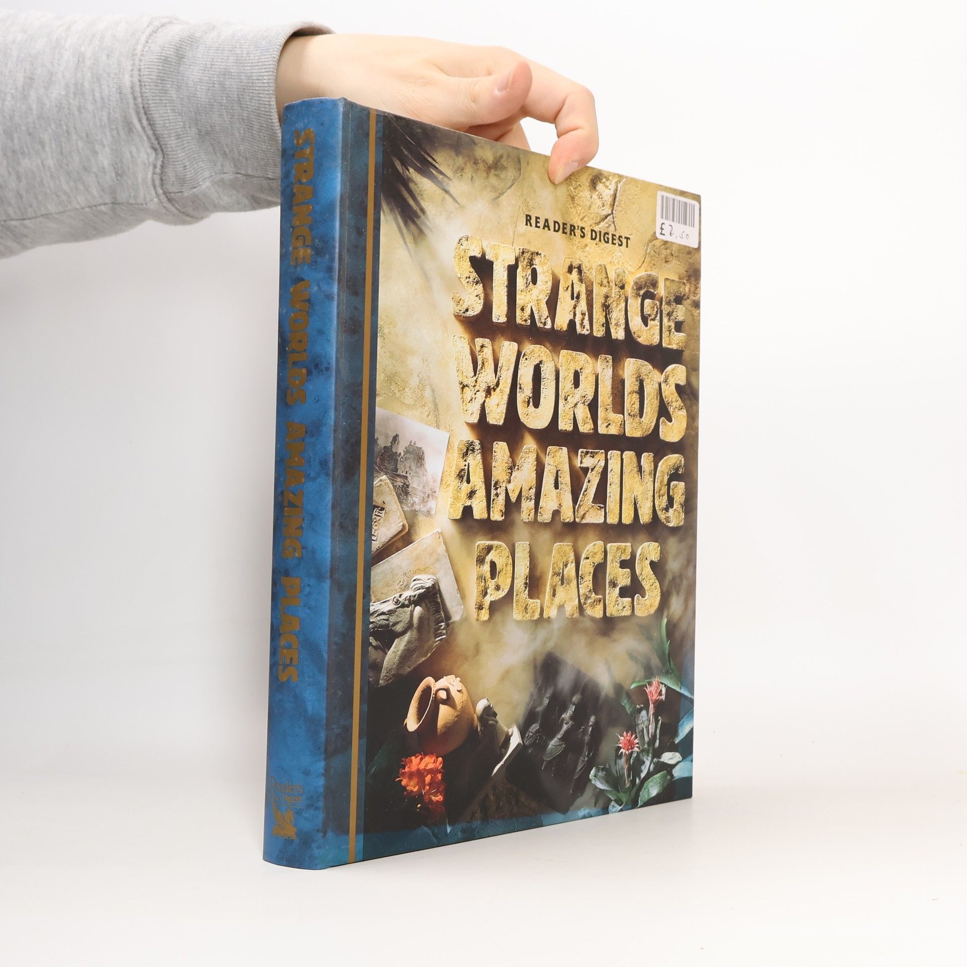 Autorenkollektiv Strange Worlds Amazing Places. A Grand Tour of the Most Exciting Places on Earth