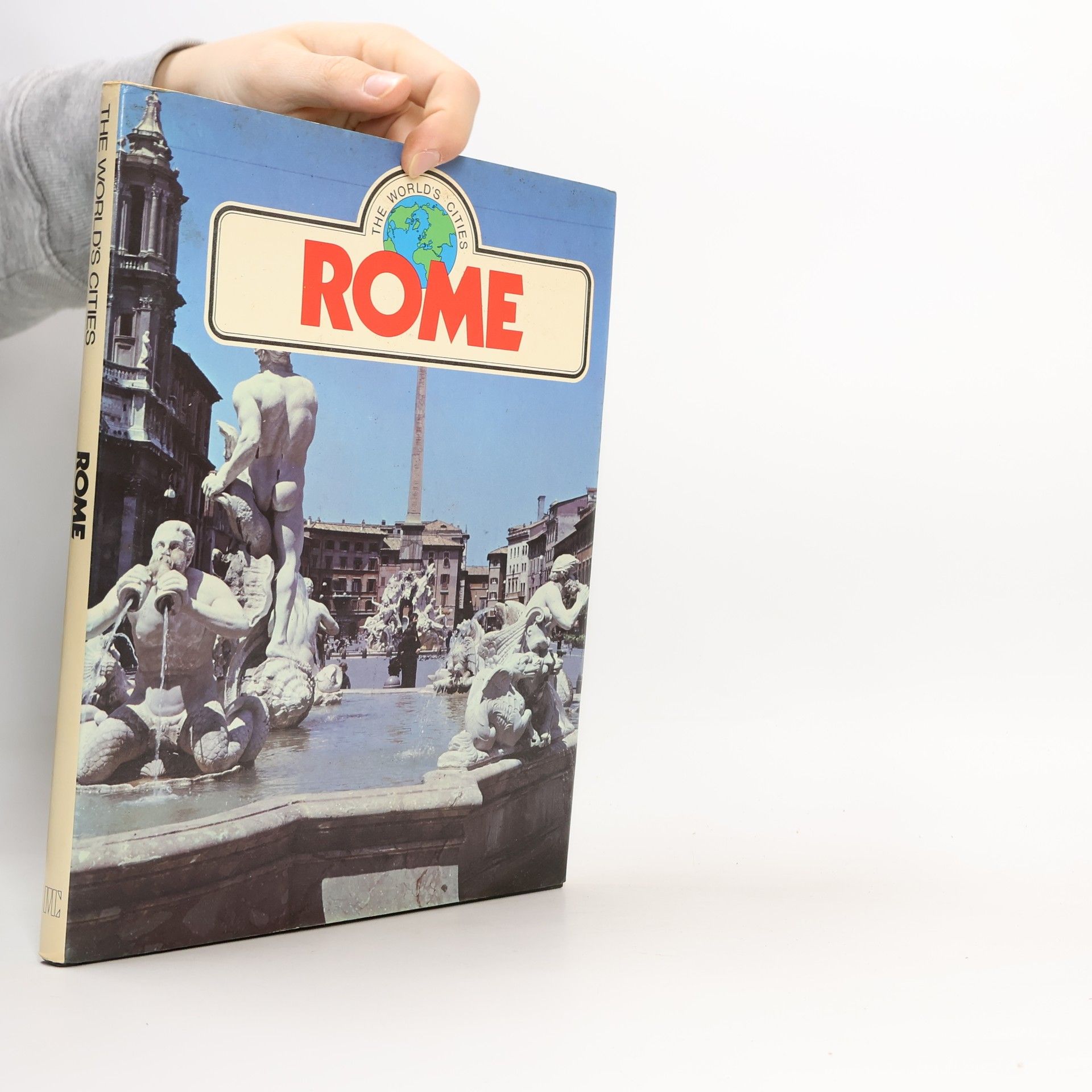 Michael Francis Gibson The World's Cities. Rome