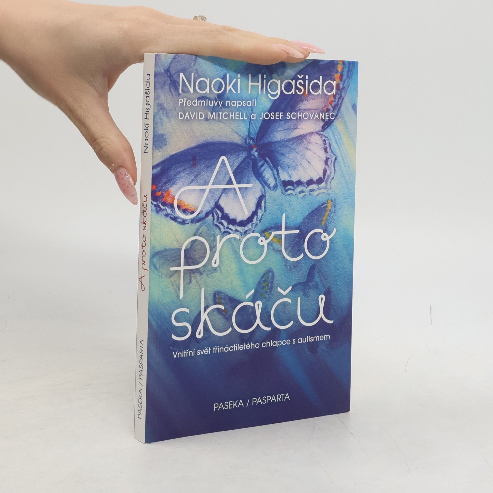 Naoki Higašida A proto skáču