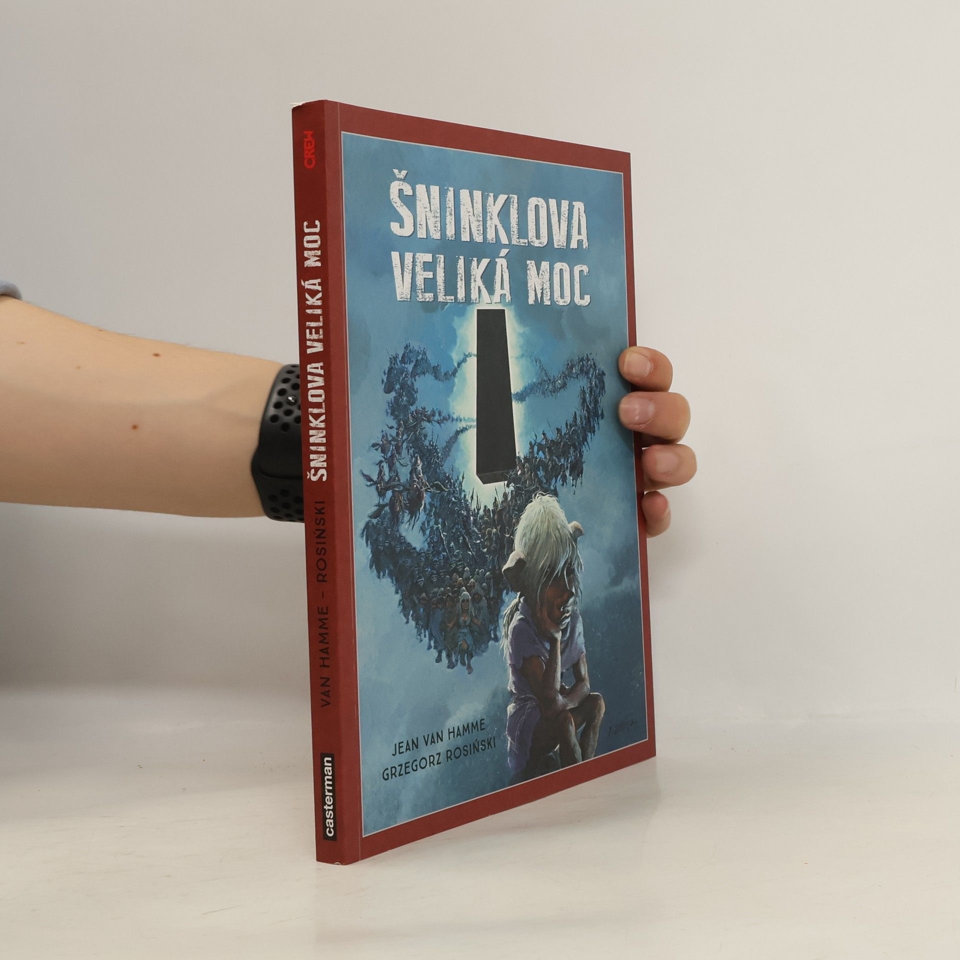 Grzegorz Rosiński Šninklova veliká moc