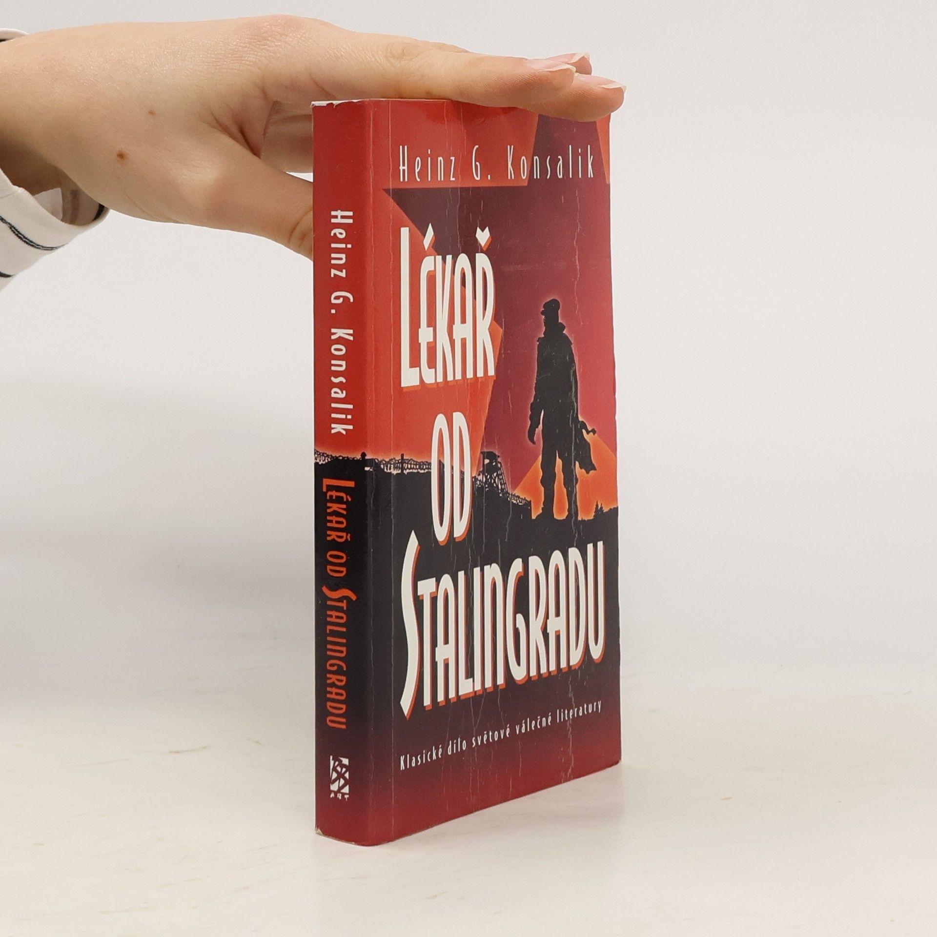 Heinz G. Konsalik Lékař od Stalingradu