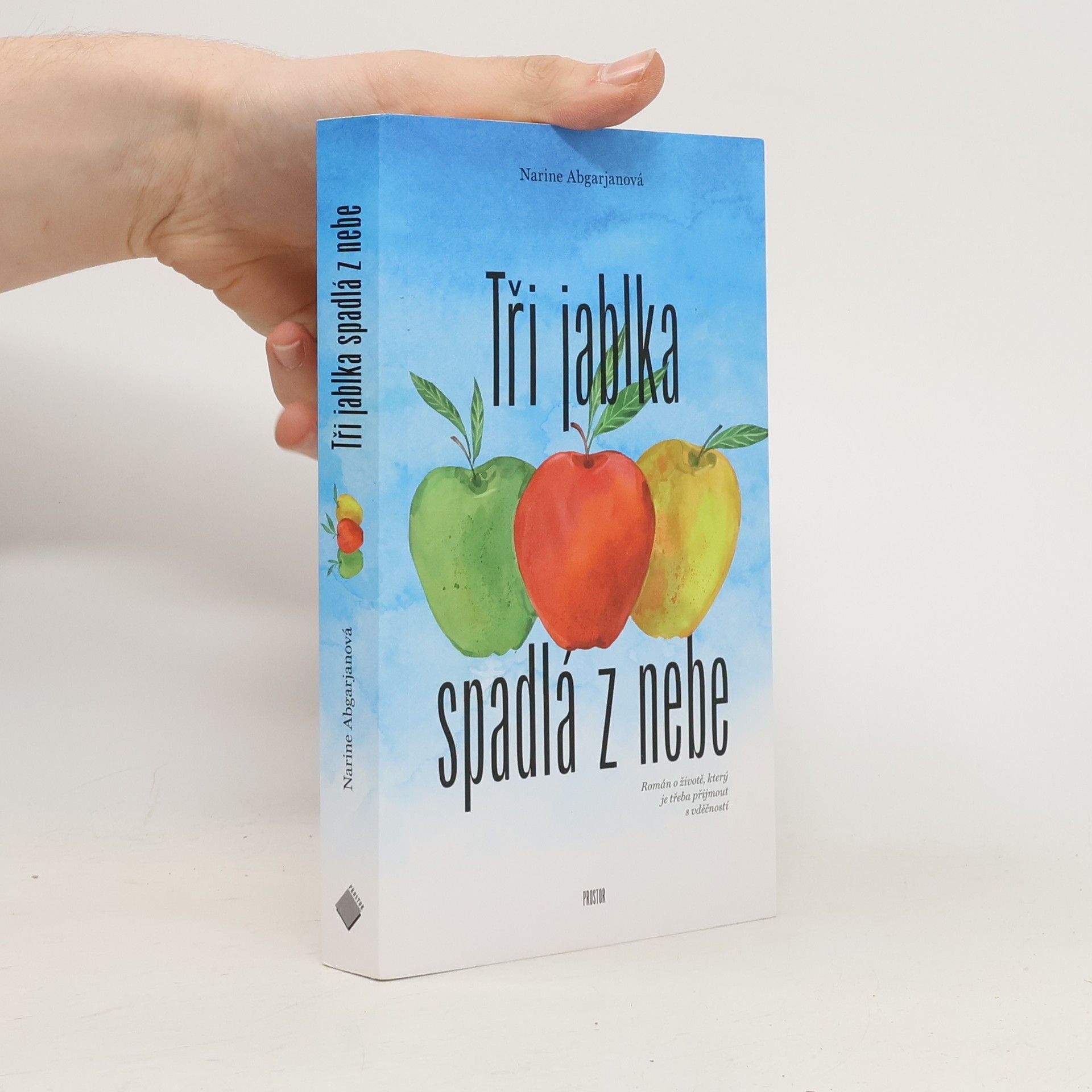 Narine Abgarjan Tři jablka spadlá z nebe