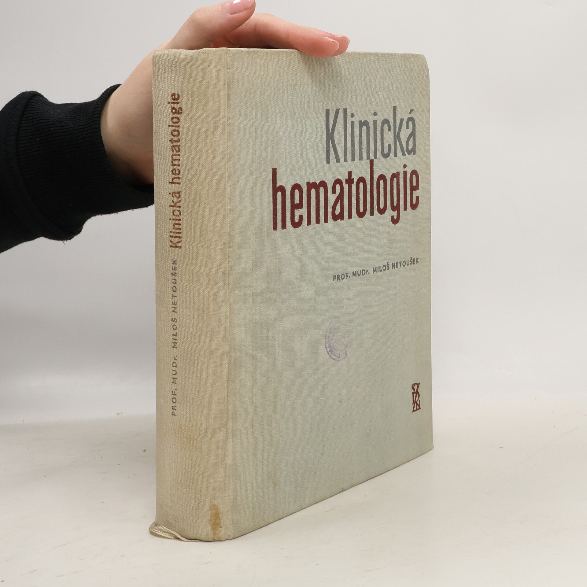 Miloš Netoušek Klinická hematologie