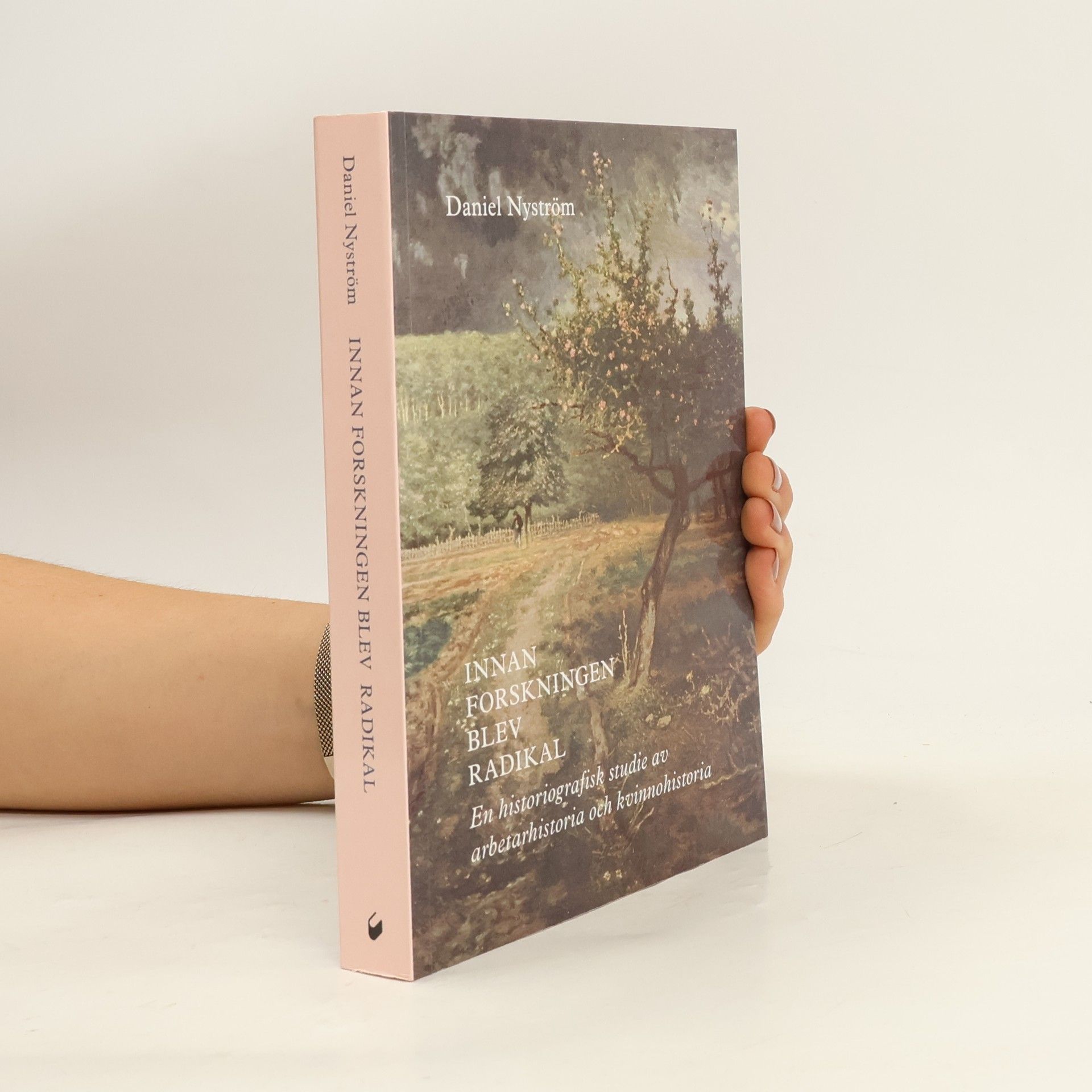 Daniel Nyström Innan forskningen blev radikal