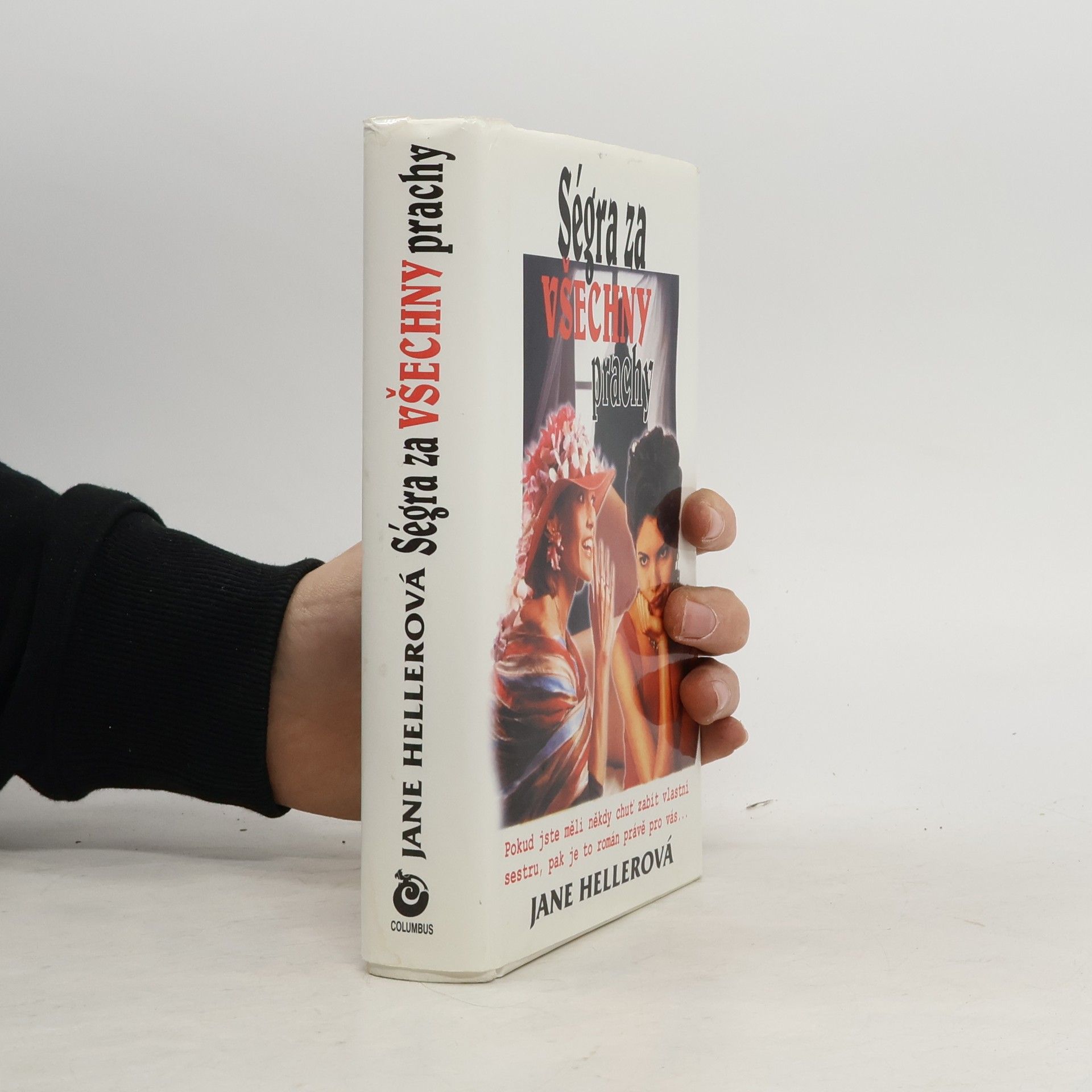Jane Heller Ségra za všechny prachy