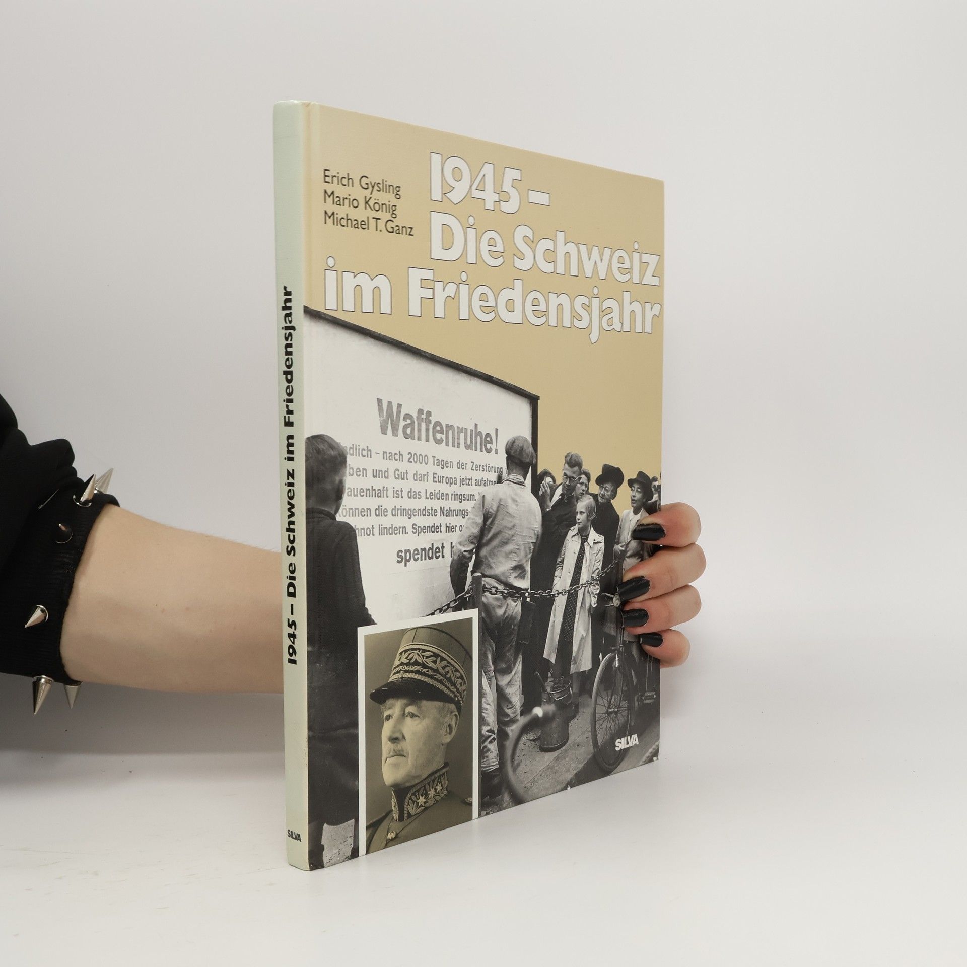 Erich Gysling 1945 - die Schweiz im Friedensjahr