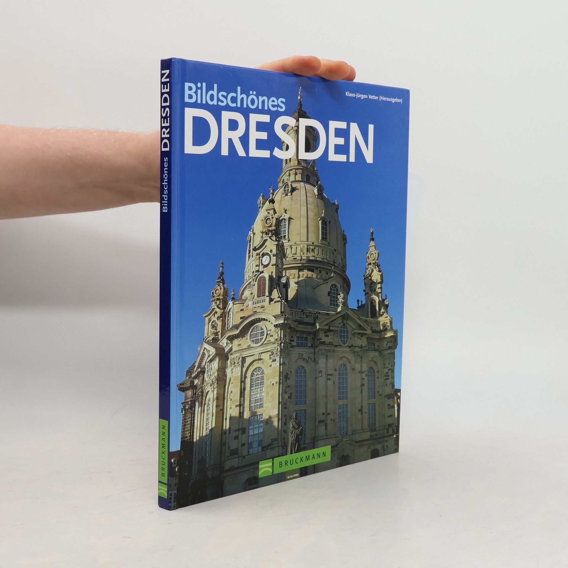 Klaus-Jürgen Vetter Bildschönes Dresden